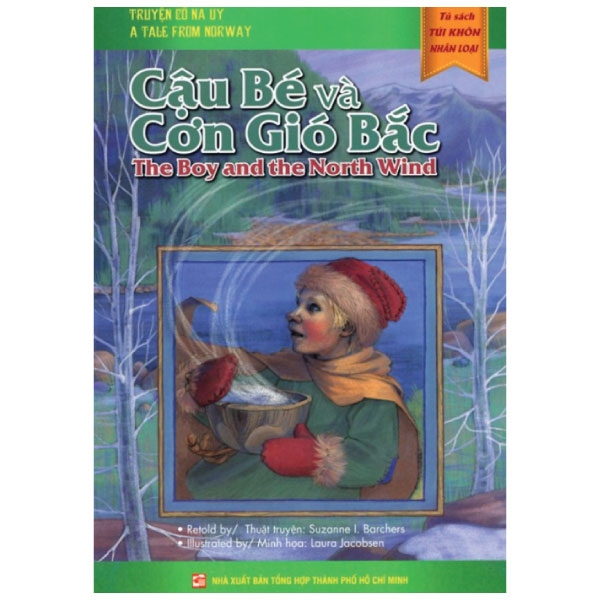 tủ sách túi khôn nhân loại - cậu bé và cơn gió bắc - Ảnh 3