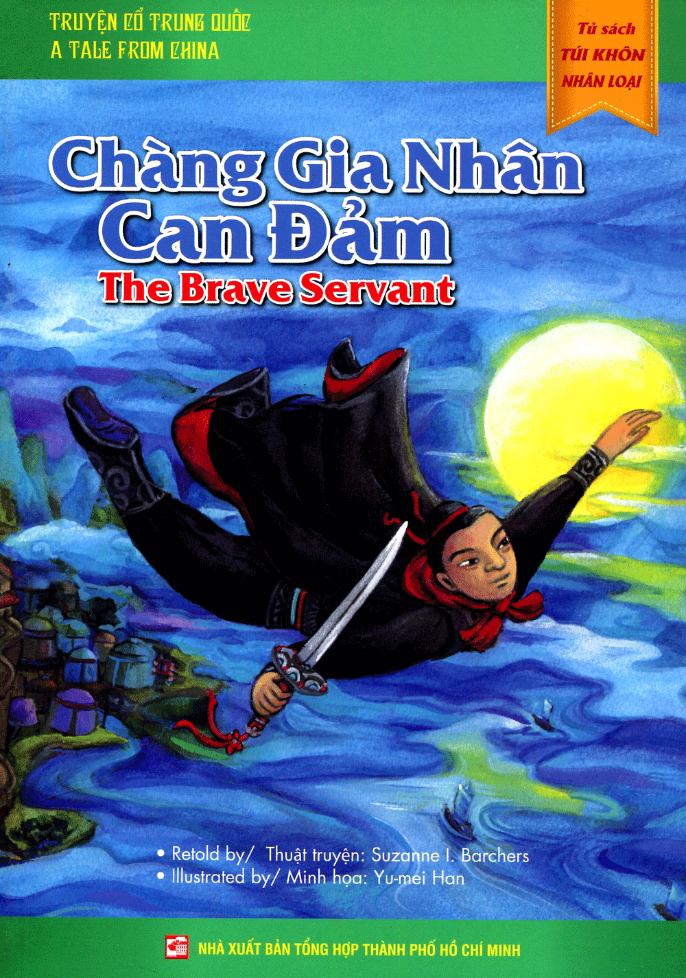 tủ sách túi khôn nhân loại - chàng gia nhân can đảm - Ảnh 2