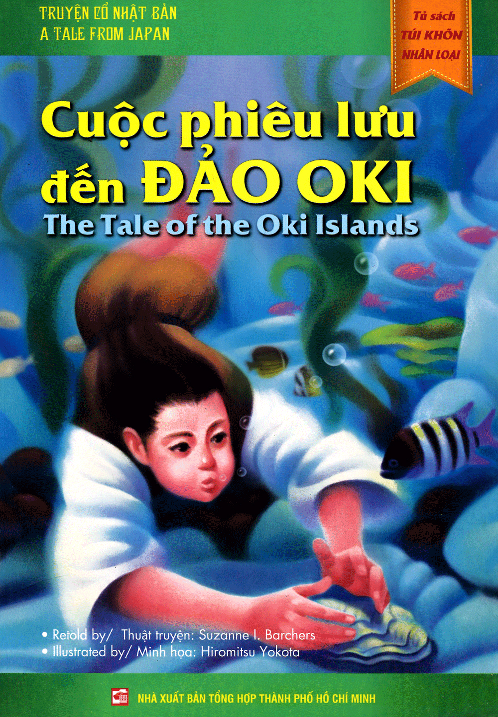 tủ sách túi khôn nhân loại - cuộc phiêu lưu đến đảo oki - Ảnh 2