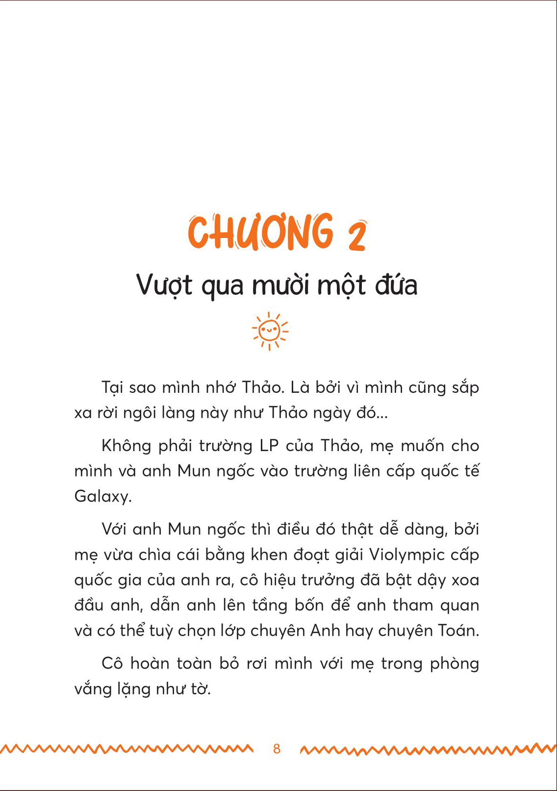 tủ sách tuổi thần tiên - con chỉ cần một ngôi trường nhỏ (dựa trên "nhật kí" của một cậu bé trượt tiểu học) - Ảnh 7