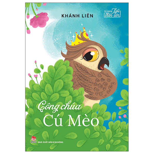 Tủ Sách Tuổi Thần Tiên - Công Chúa Cú Mèo