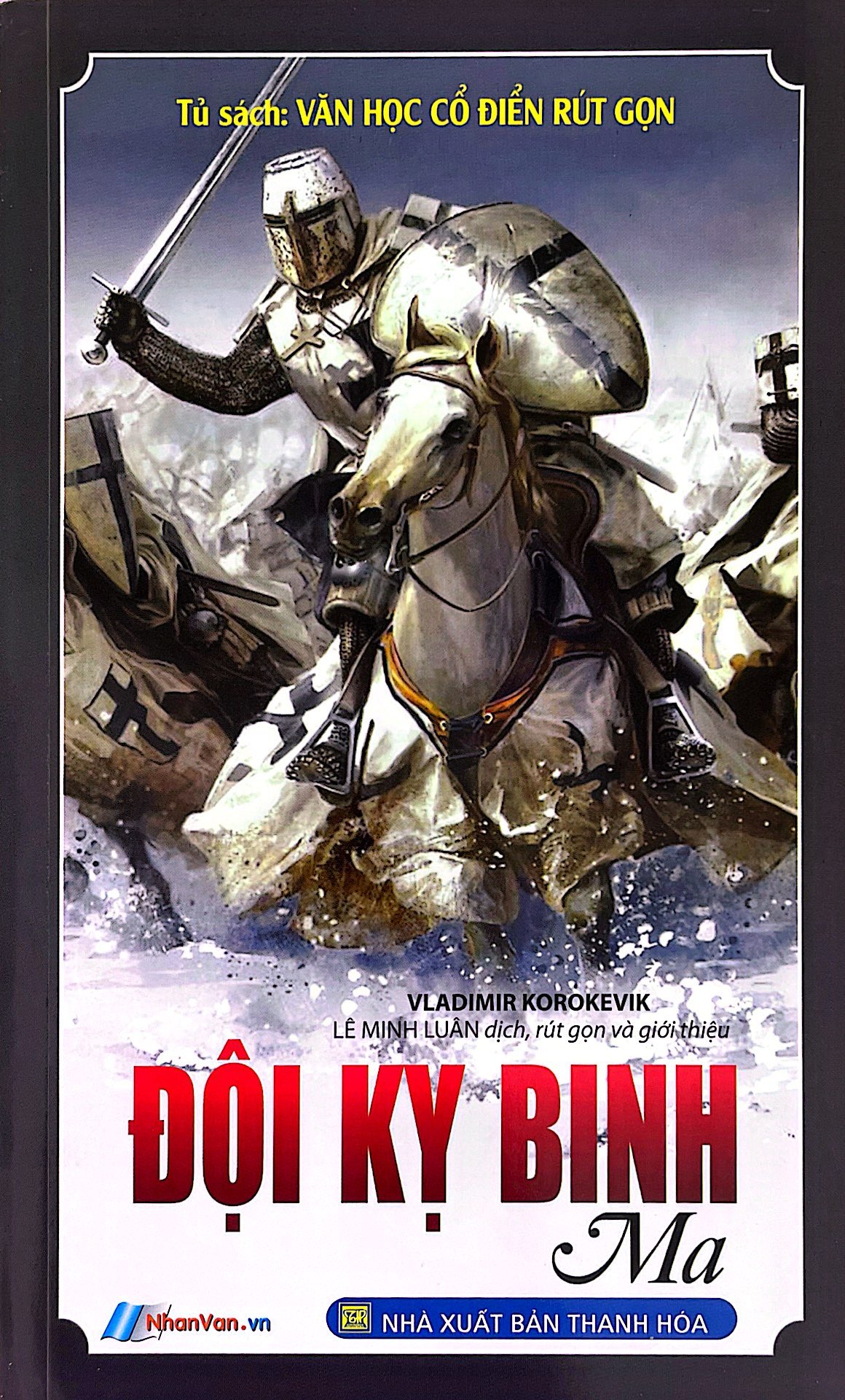 tủ sách văn học cổ điển rút gọn - đội kỵ binh ma - Ảnh 2