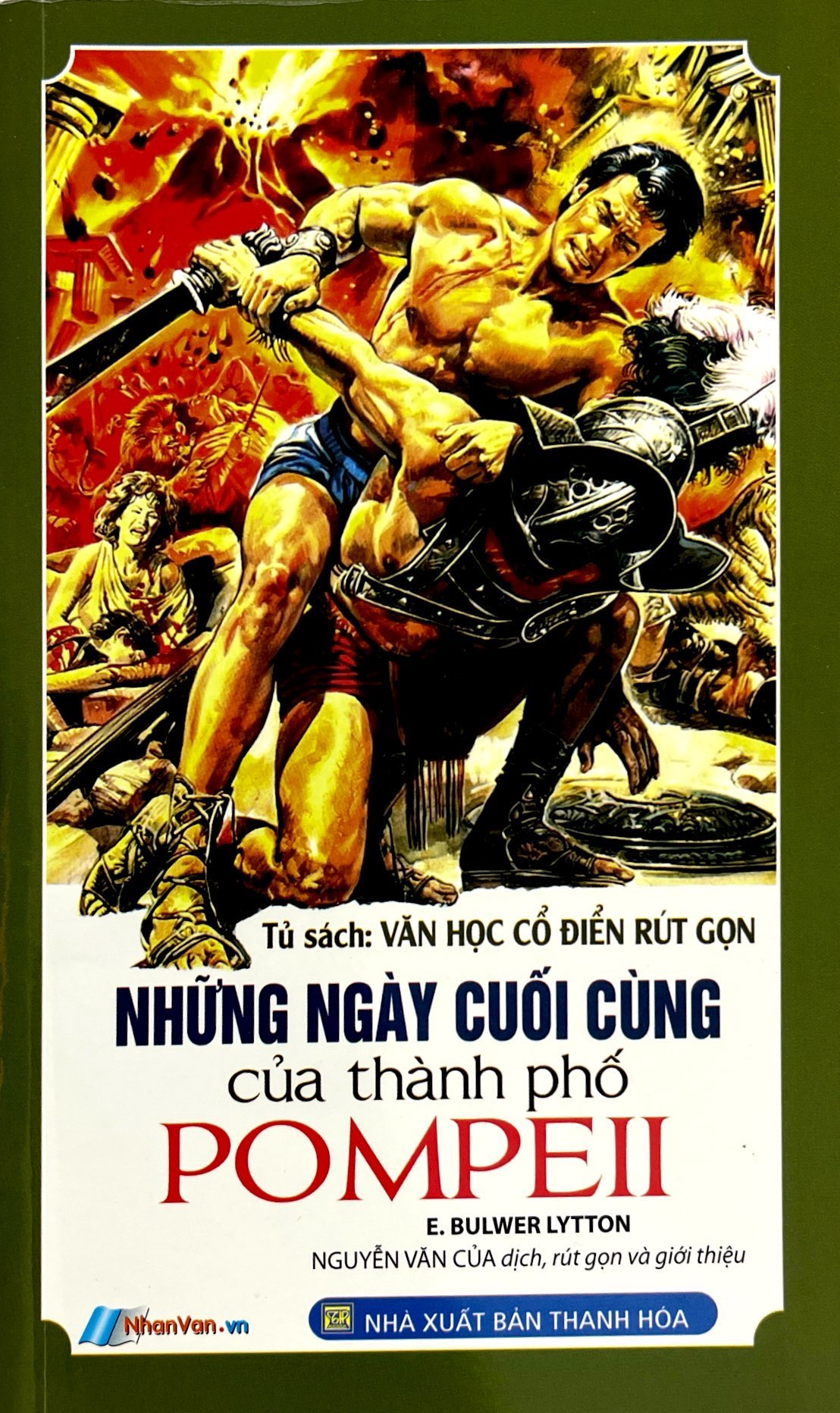 tủ sách văn học cổ điển rút gọn - những ngày cuối cùng của thành phố pompeii - Ảnh 2