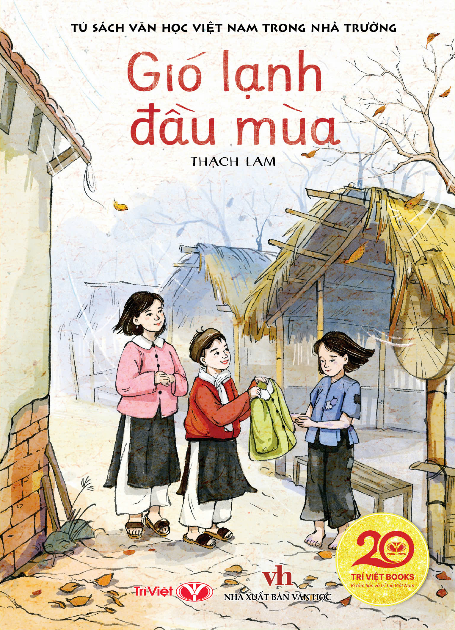 Tủ Sách Văn Học Việt Nam Trong Nhà Trường - Gió Lạnh Đầu Mùa - Ảnh 2