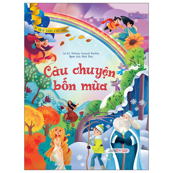 Tủ Sách Vàng Dành Cho Con - Câu Chuyện Bốn Mùa