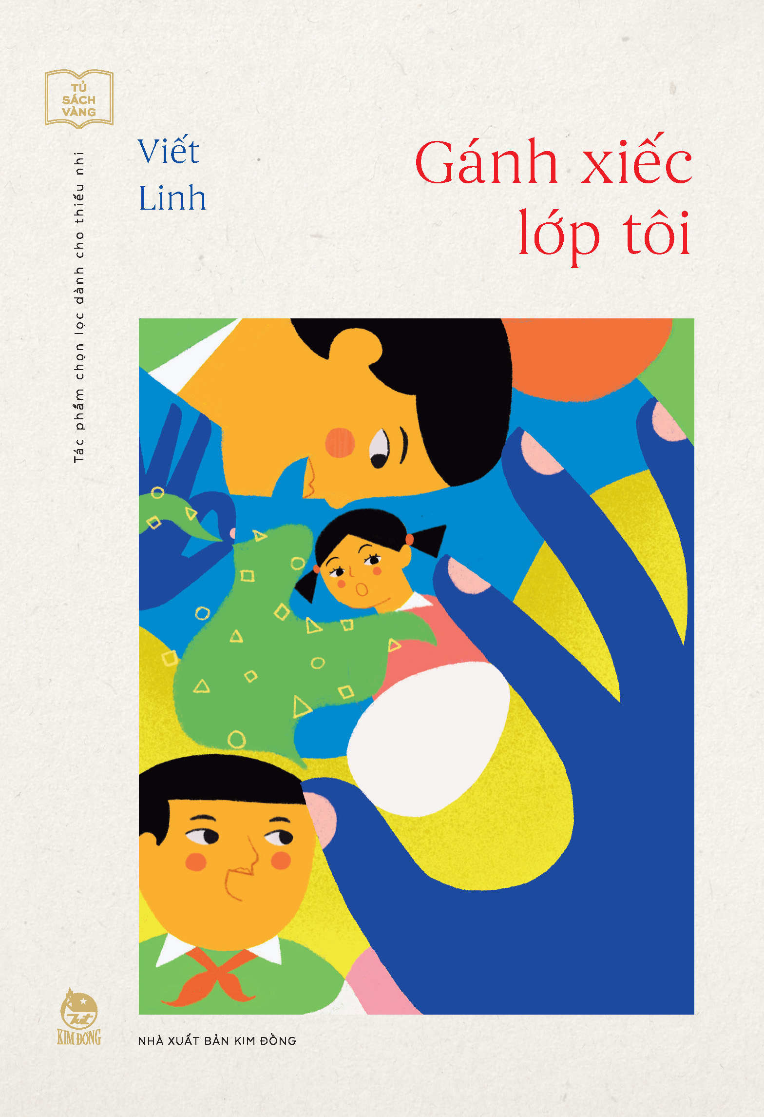 tủ sách vàng - tác phẩm chọn lọc dành cho thiếu nhi - gánh xiếc lớp tôi (tái bản 2024) - Ảnh 2