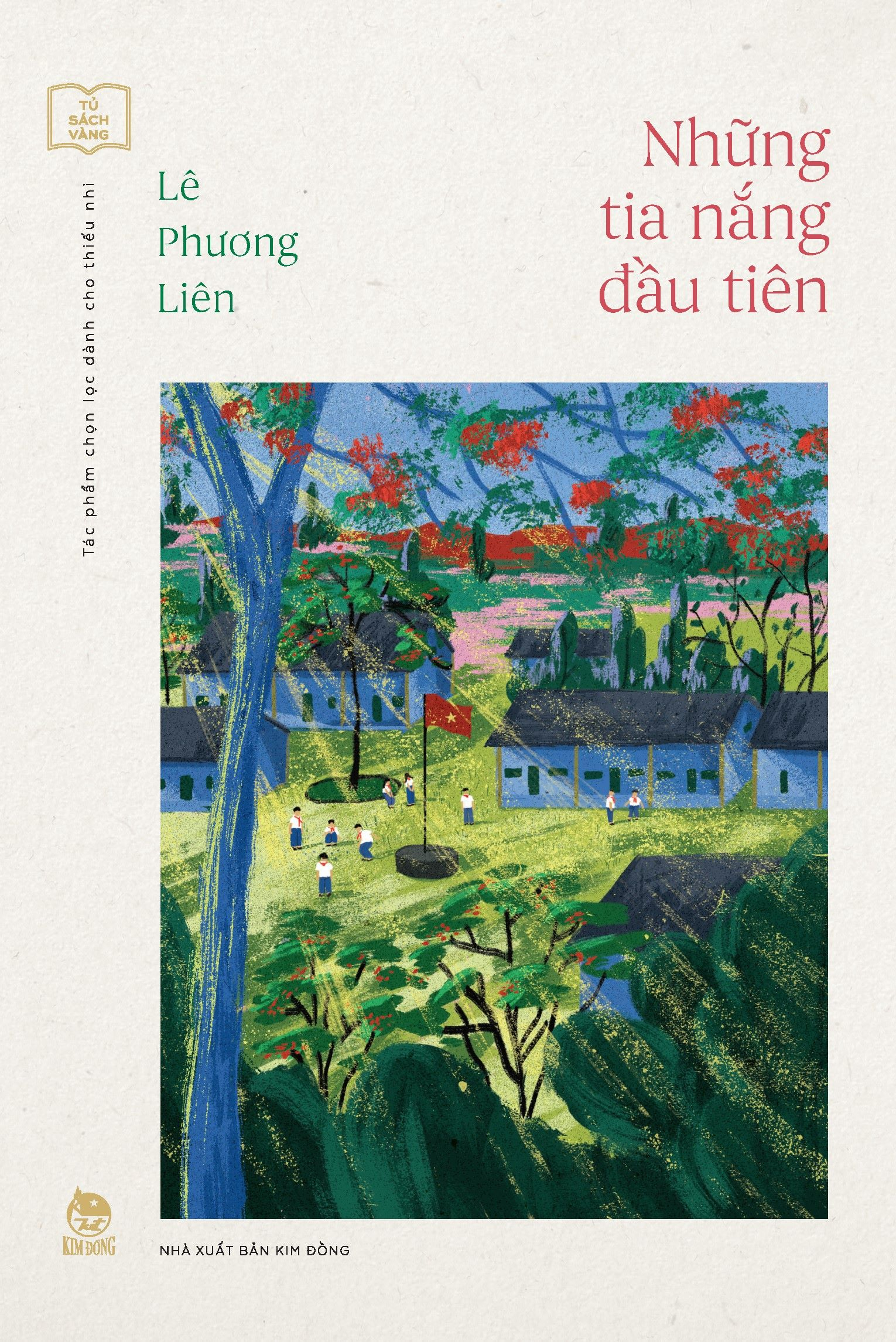 tủ sách vàng - tác phẩm chọn lọc dành cho thiếu nhi - những tia nắng đầu tiên - Ảnh 2