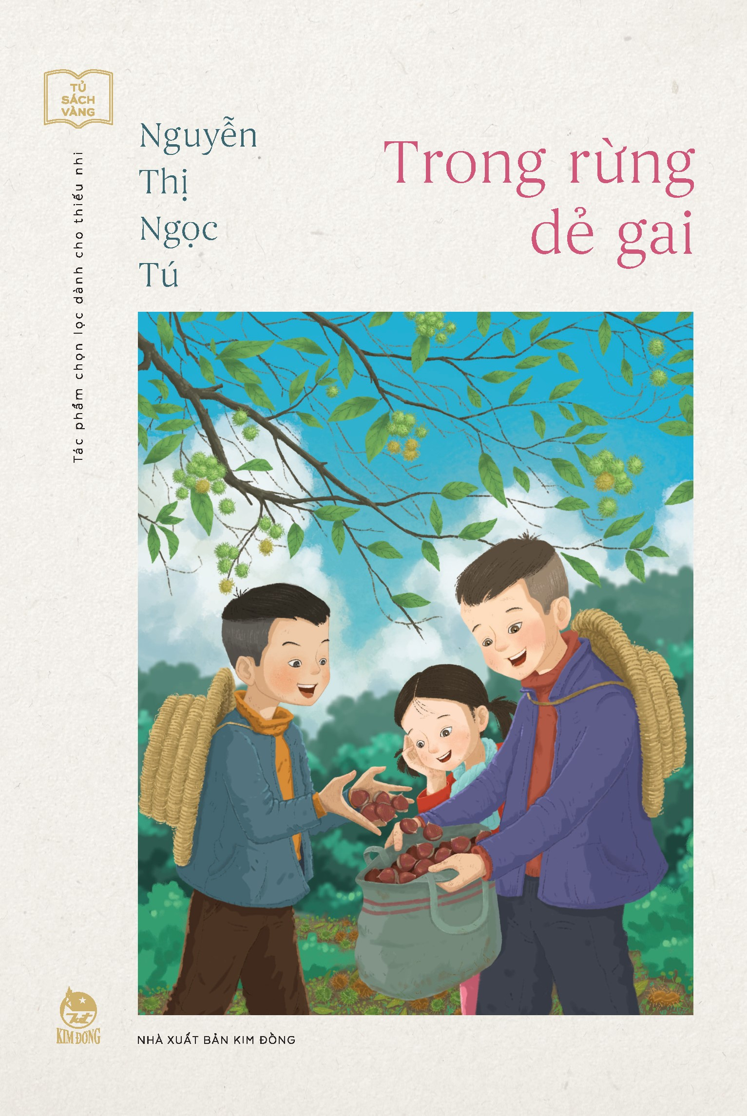 tủ sách vàng - tác phẩm chọn lọc dành cho thiếu nhi - trong rừng dẻ gai - Ảnh 2