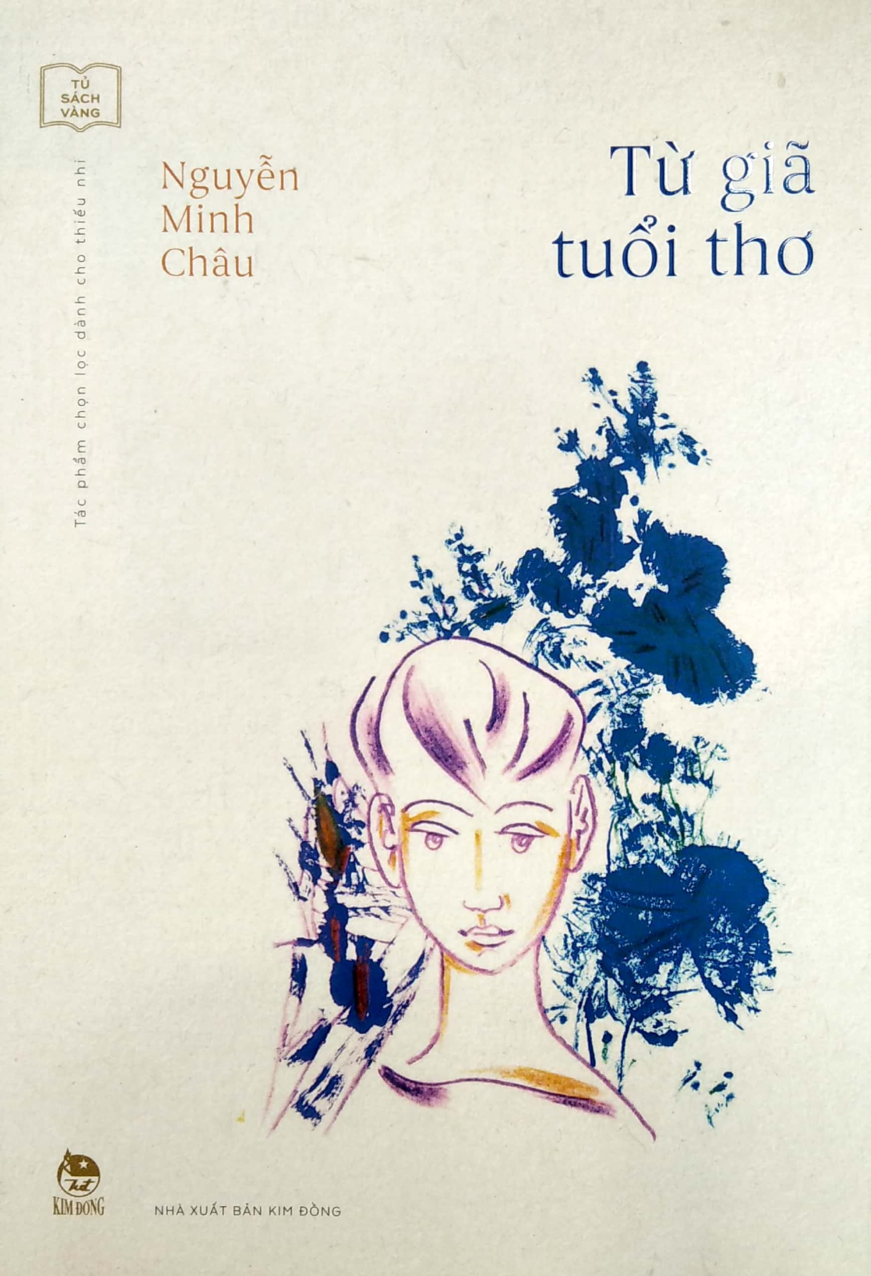 tủ sách vàng - tác phẩm chọn lọc dành cho thiếu nhi - từ giã tuổi thơ - Ảnh 3