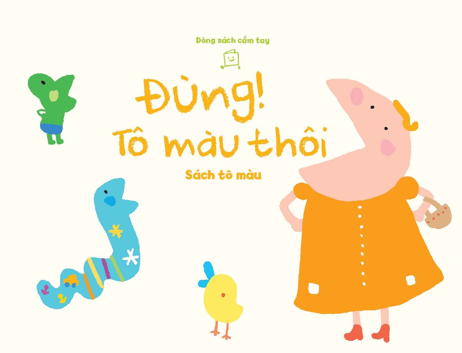 tủ sách vui để học - dòng sách cầm tay - sách tô màu - đùng! tô màu thôi - Ảnh 3