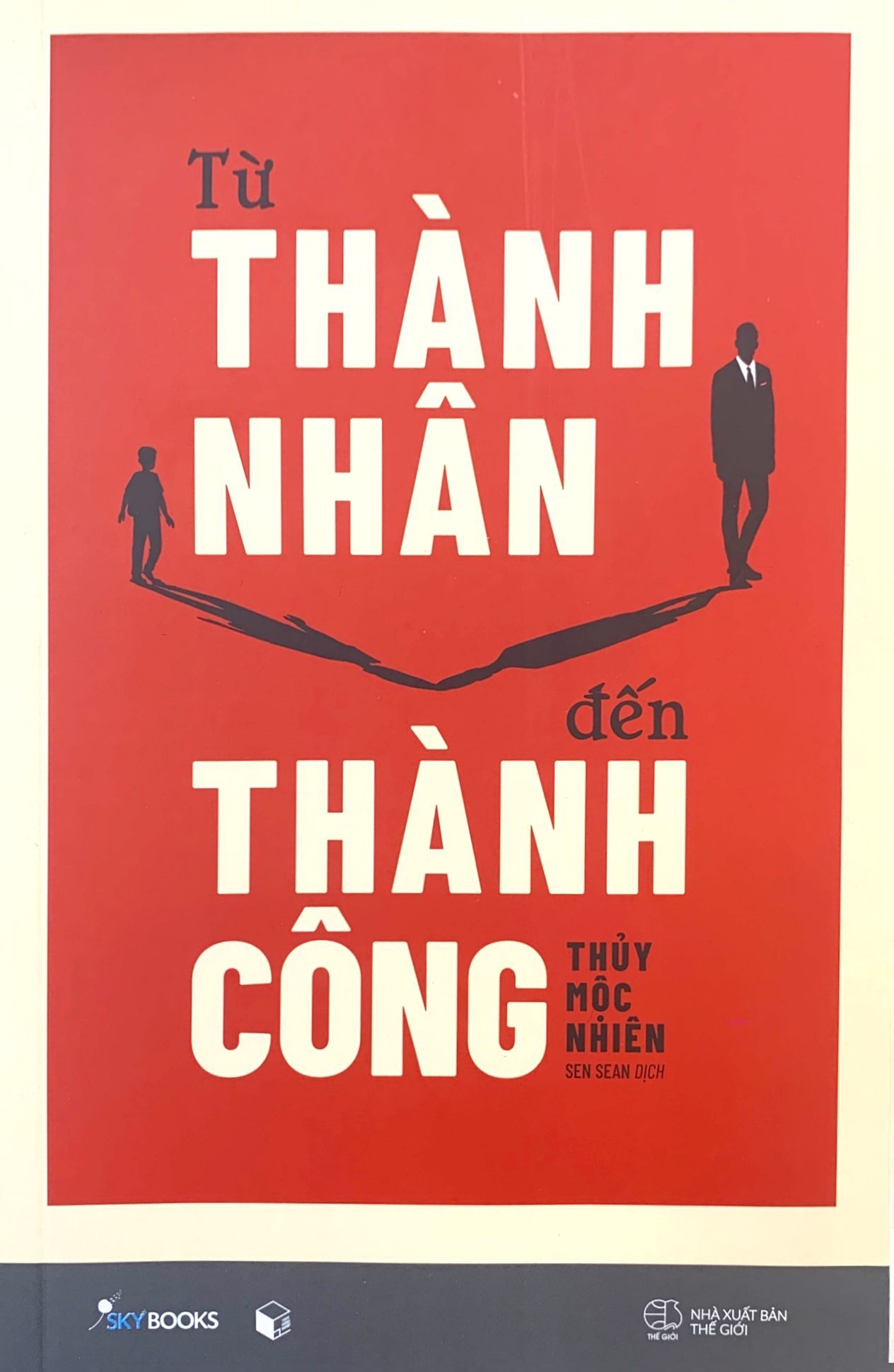 từ thành nhân đến thành công - Ảnh 6