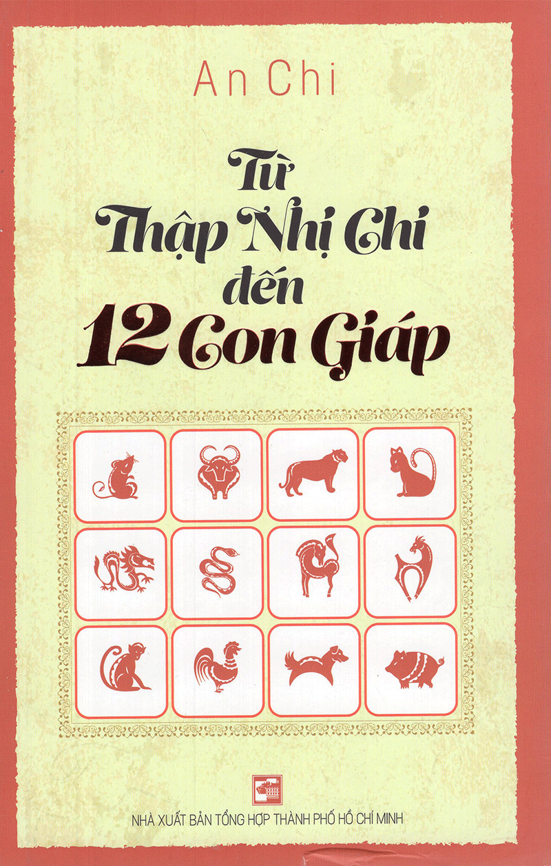 từ thập nhị chi đến 12 con giáp - Ảnh 2