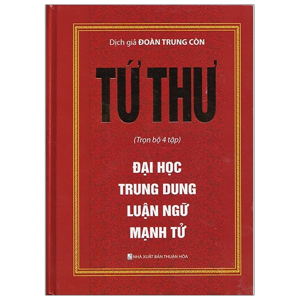 tứ thư : đại học - trung dung - luận ngữ - mạnh tử - Ảnh 2