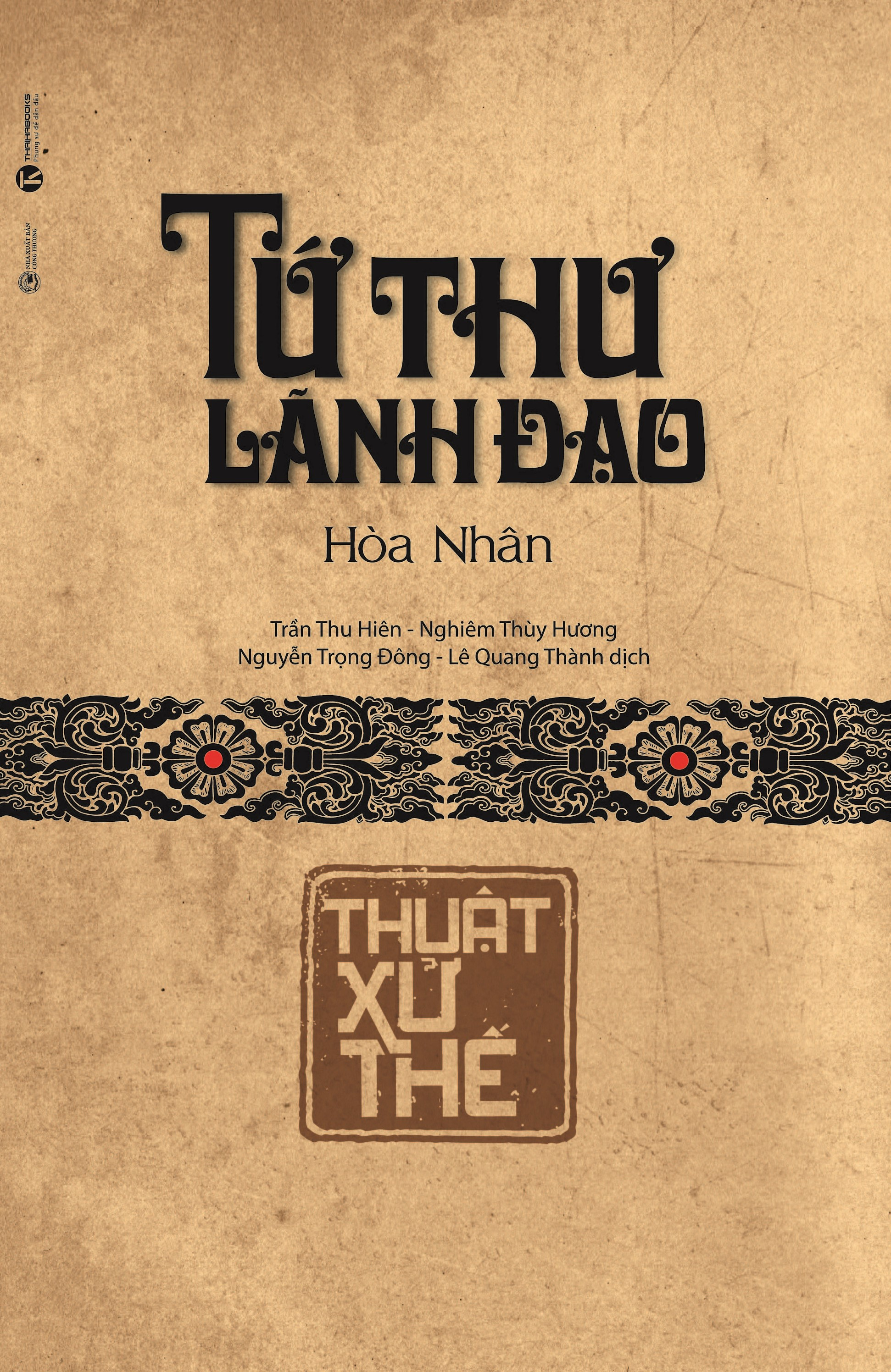 tứ thư lãnh đạo - thuật xử thế - bìa cứng (tái bản 2025) - Ảnh 2