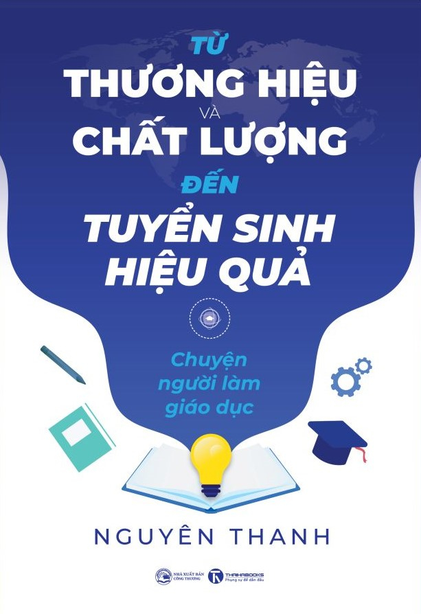 từ thương hiệu và chất lượng đến tuyển sinh hiệu quả - chuyện người làm giáo dục - Ảnh 2