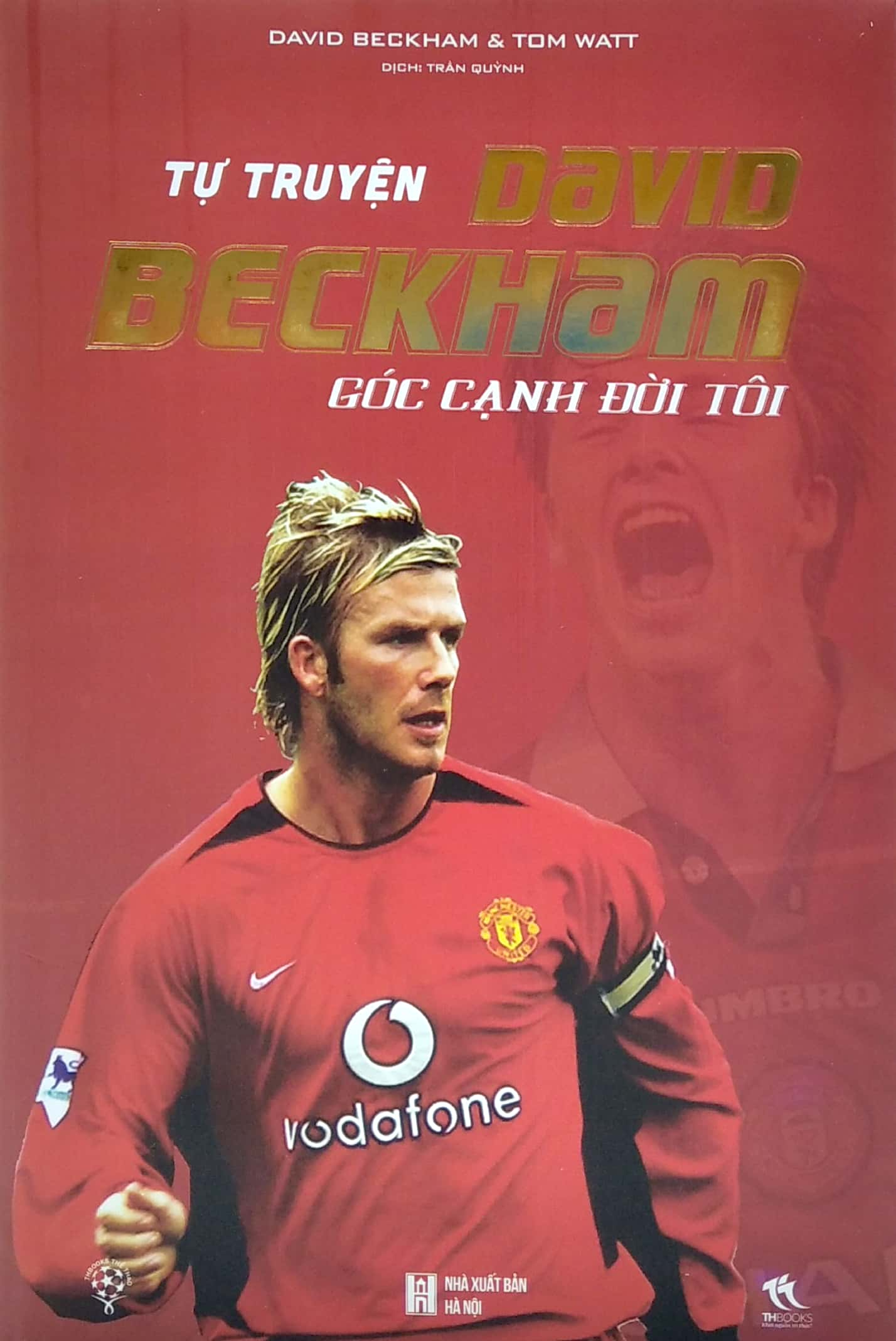 tự truyện david beckham - góc cạnh đời tôi - Ảnh 2