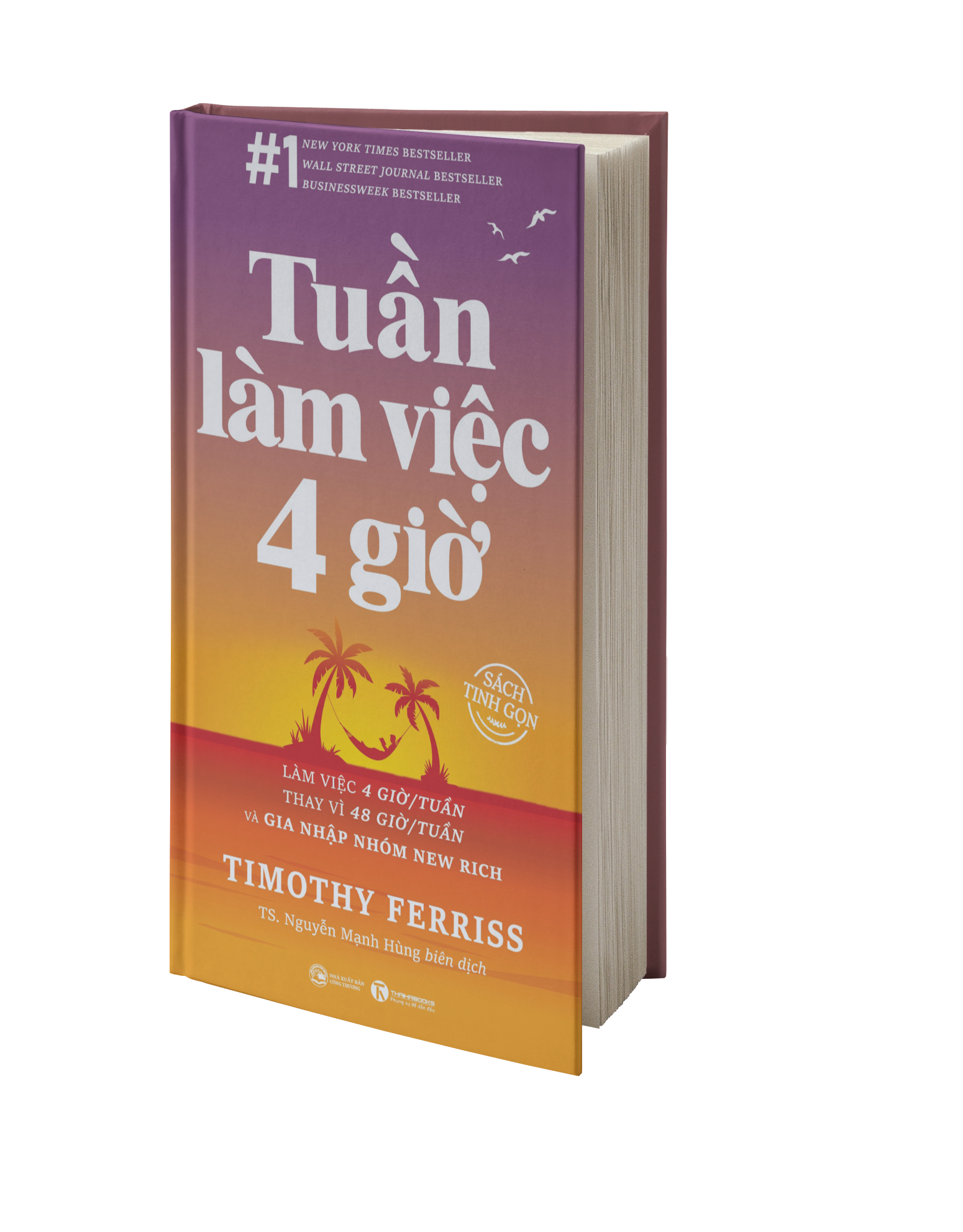 Tuần Làm Việc 4 Giờ - Bìa Cứng - Sách Tinh Gọn - Ảnh 2
