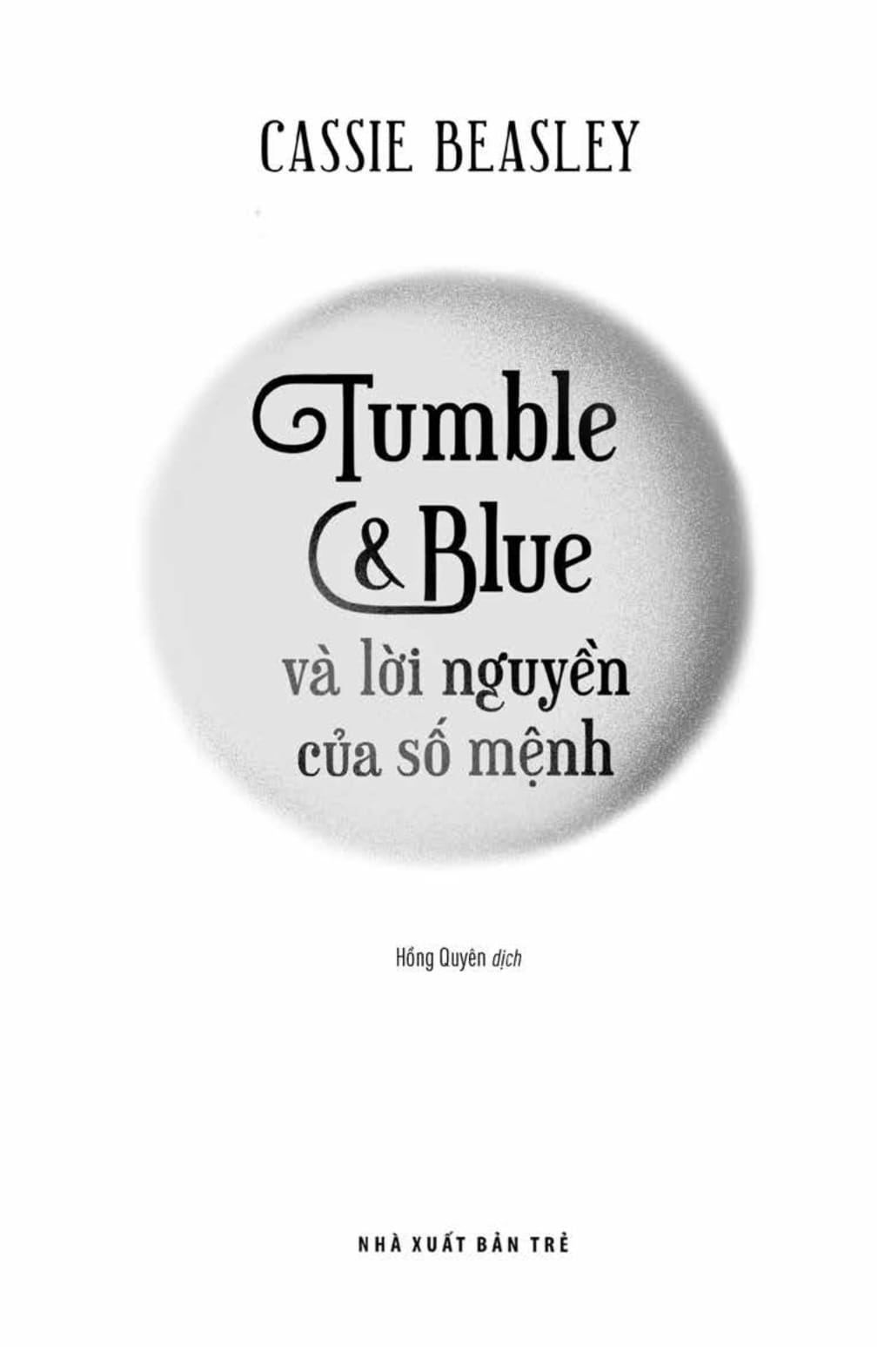 tumble & blue và lời nguyền của số mệnh - Ảnh 3