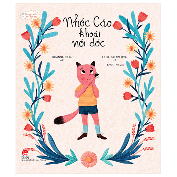 Từng Bước Lớn Khôn - Nhóc Cáo Khoái Nói Dóc