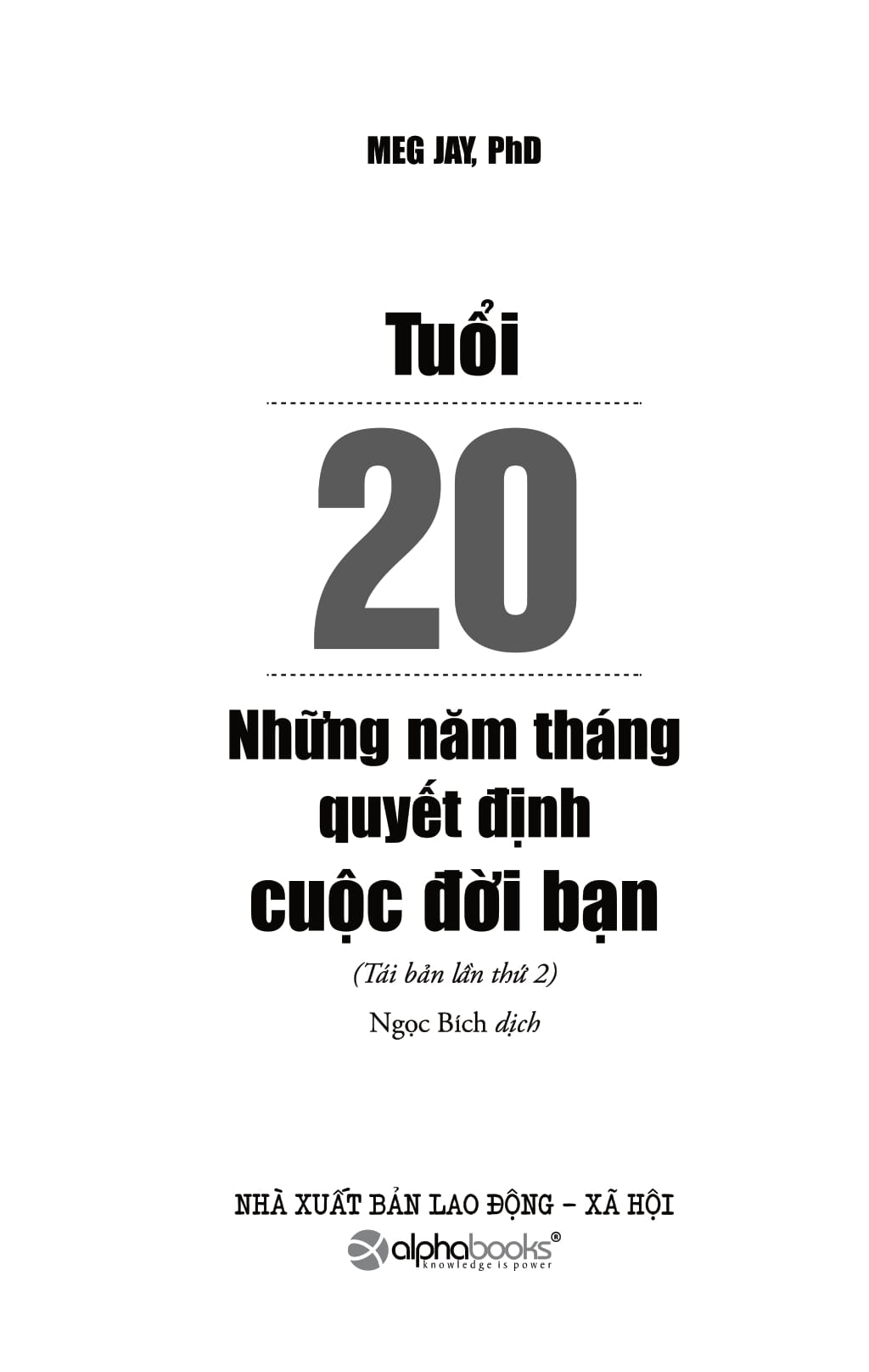 tuổi 20 - những năm tháng quyết định cuộc đời bạn (tái bản 2018) - Ảnh 2