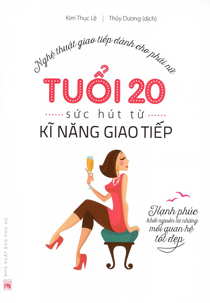 tuổi 20 sức hút từ kĩ năng giao tiếp - Ảnh 2