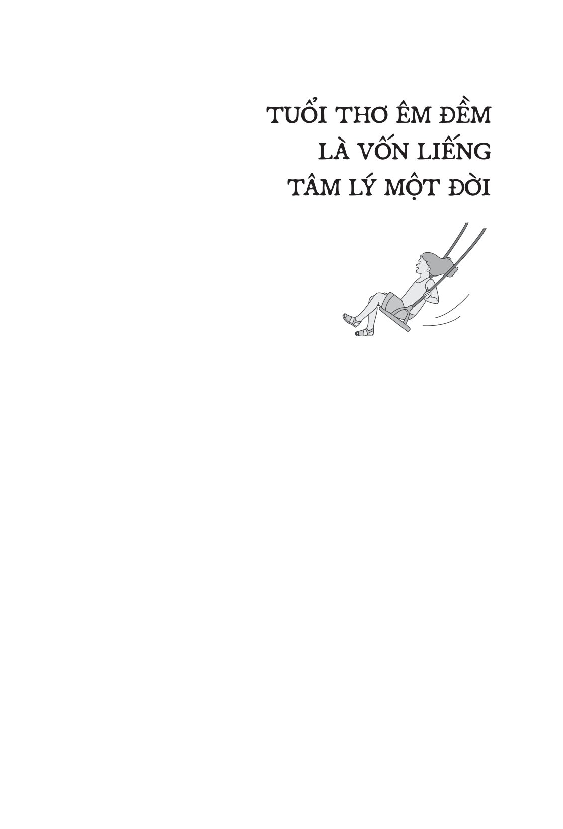 tuổi thơ êm đềm là vốn liếng tâm lý một đời - Ảnh 2