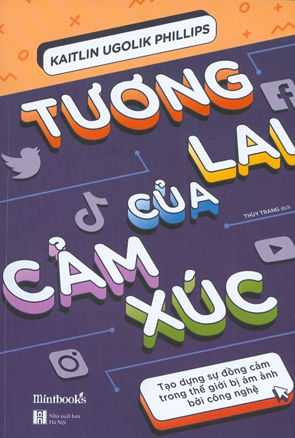 tương lai của cảm xúc - Ảnh 2