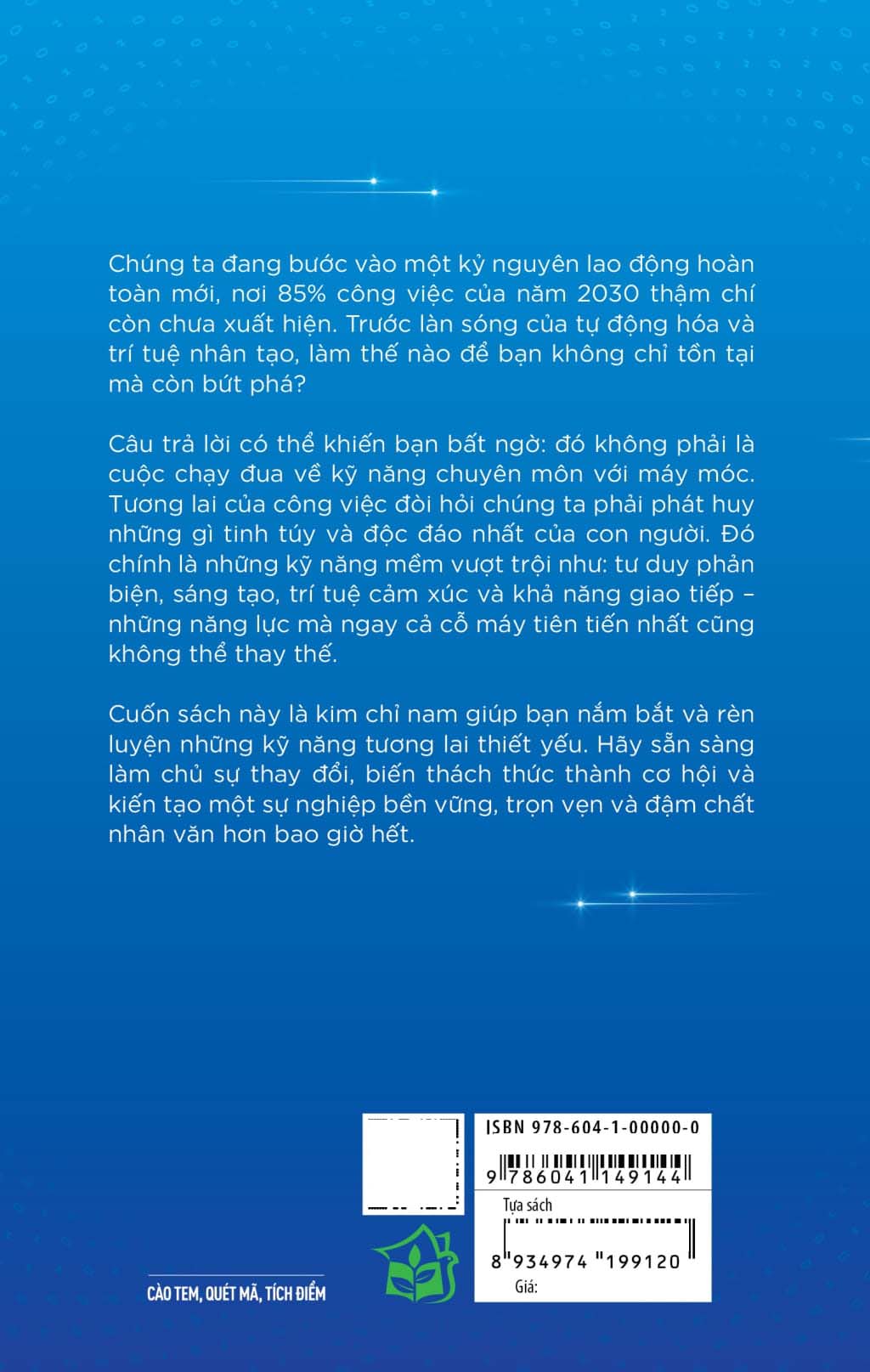 Tương Lai Không Đợi Ai - 20 Kỹ Năng Giúp Bạn Thành Công Trong Kỷ Nguyên Số - Ảnh 15