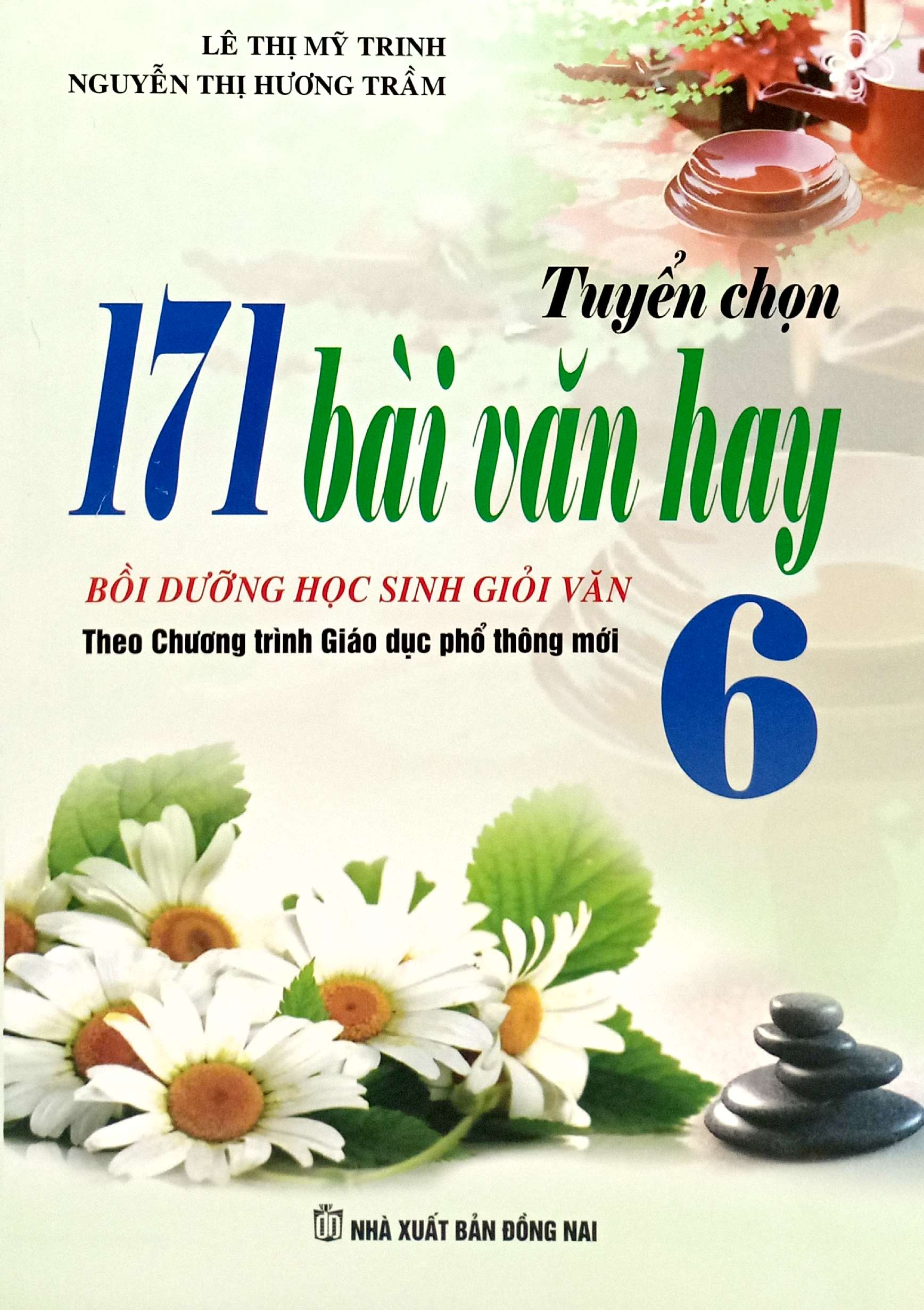 Tuyen Chon 171 Bai Van Hay 6 - Boi Duong Hoc Sinh Gioi Van - Ảnh 2