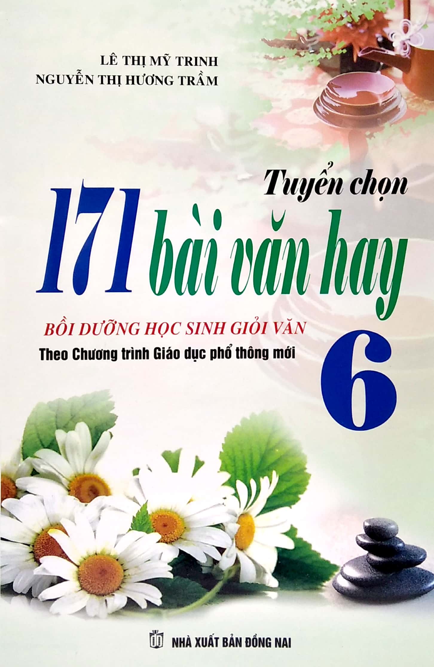 tuyển chọn 171 bài văn hay bồi dưỡng học sinh giỏi văn 6 (theo chương trình giáo dục phổ thông mới) - Ảnh 2