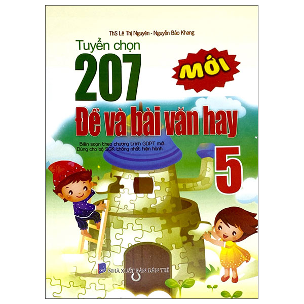 Tuyển Chọn 207 Đề Và Bài Văn Hay 6 (Theo Chương Trình GDPT Mới) - Ảnh 9