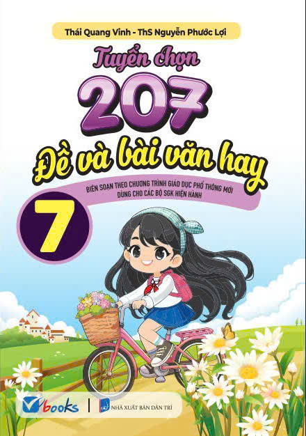 Tuyển Chọn 207 Đề Và Bài Văn Hay 7 - Ảnh 2