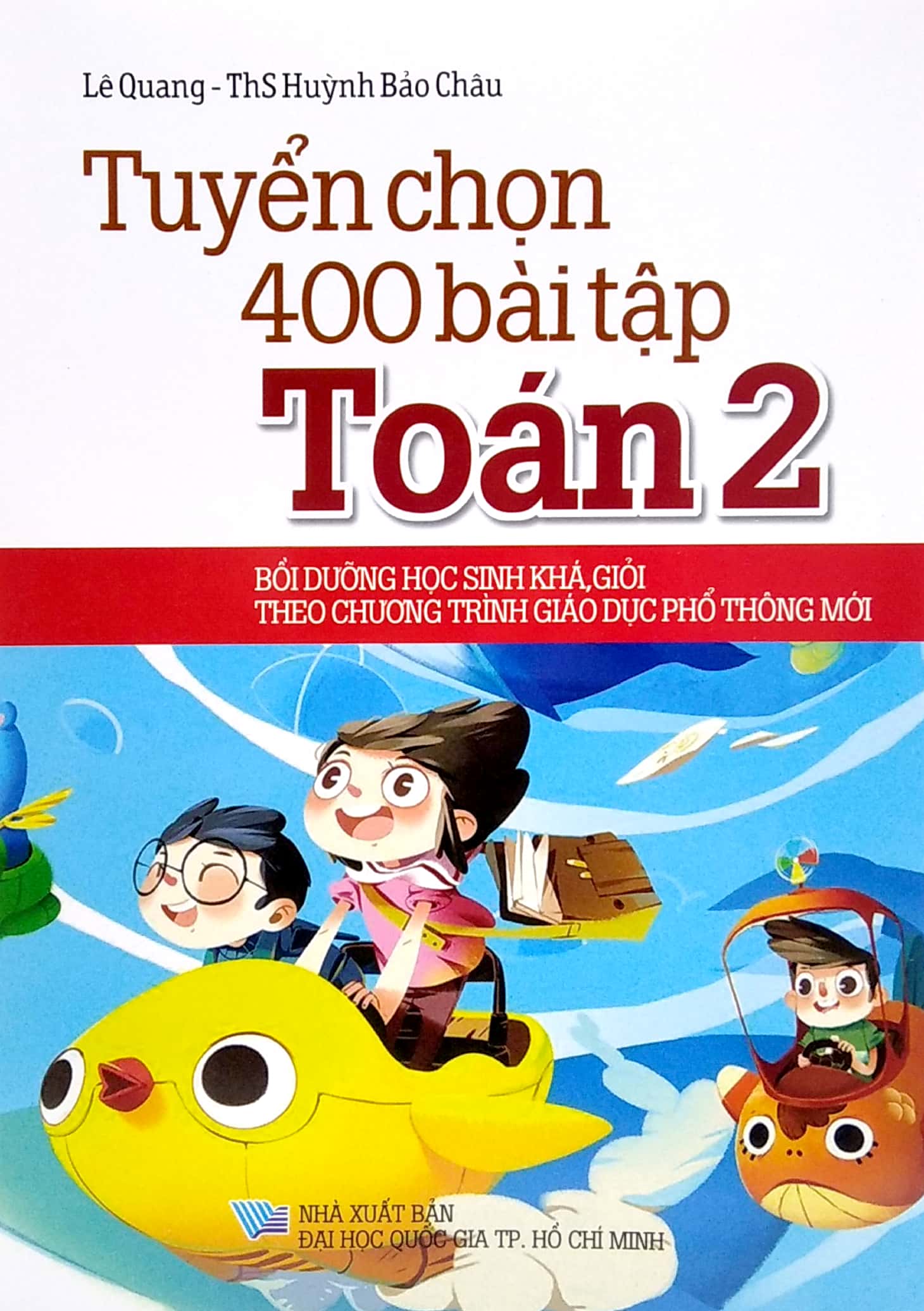 tuyển chọn 400 bài tập toán 2 (theo chương trình giáo dục phổ thông mới) (tái bản 2022) - Ảnh 2