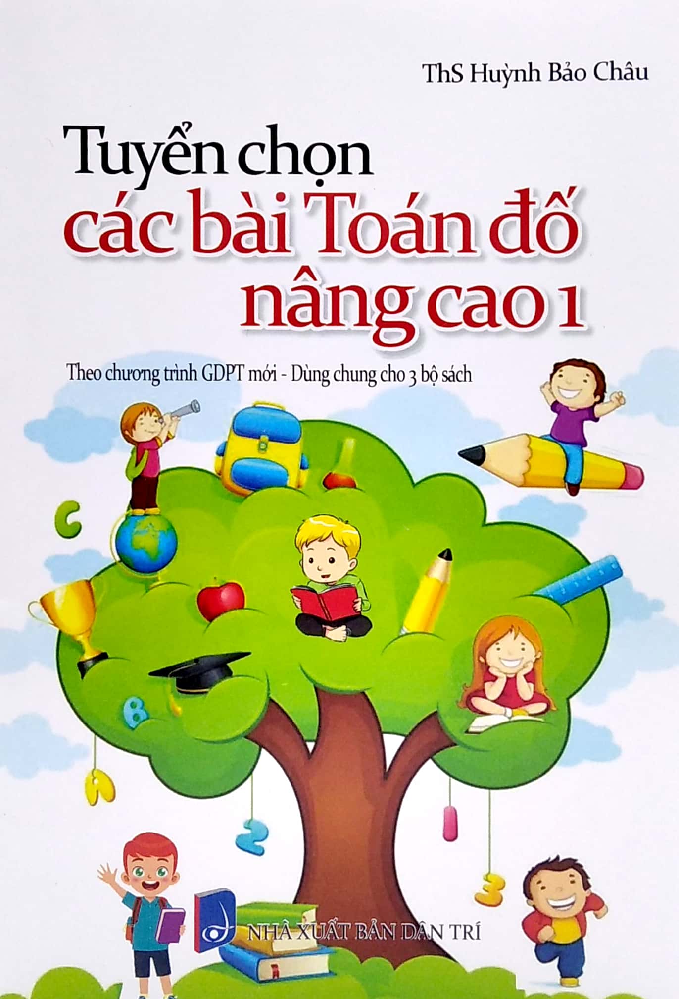 tuyển chọn các bài toán đố nâng cao 1 (dùng chung cho 3 bộ sách) - Ảnh 2