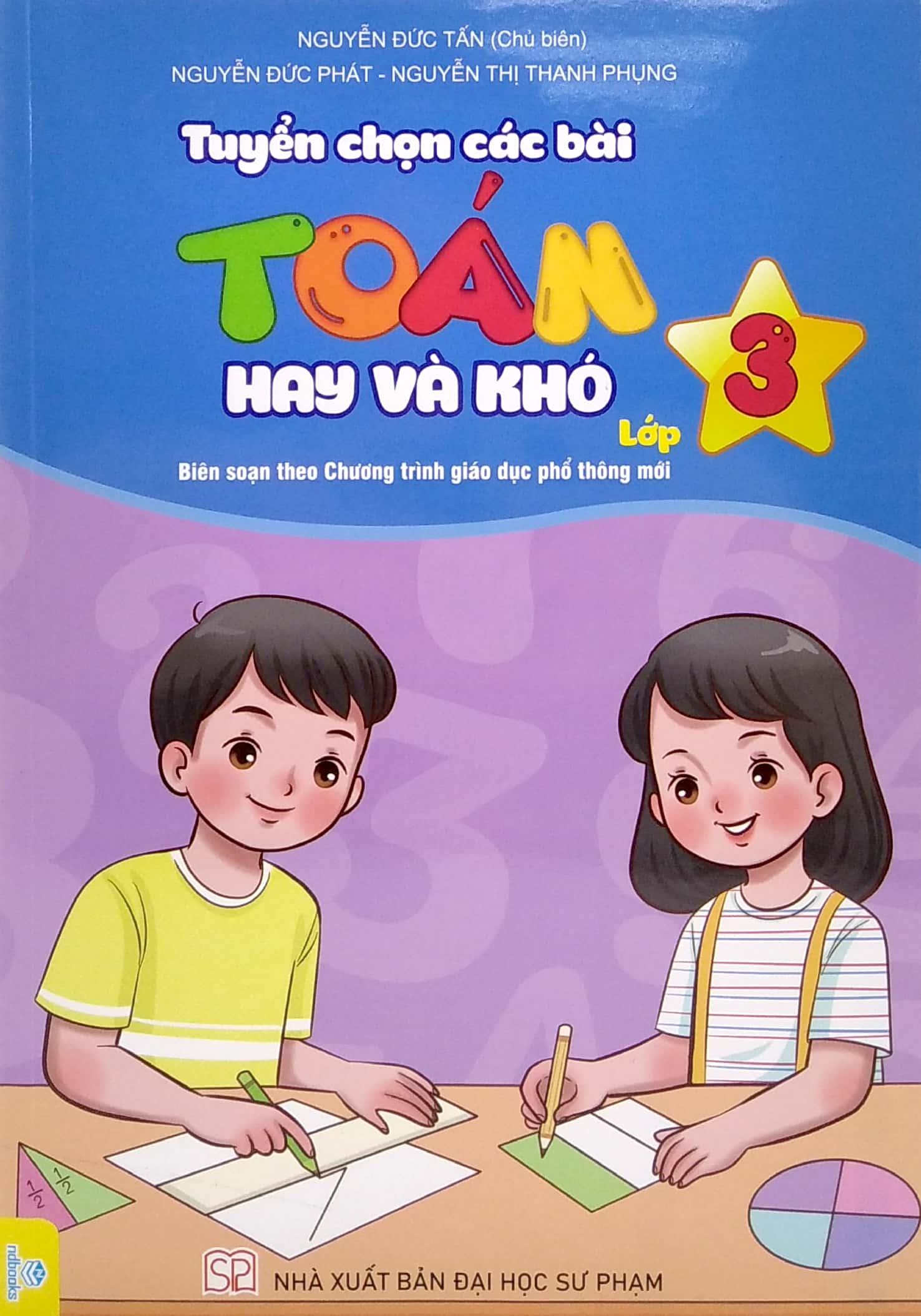 tuyển chọn các bài toán hay và khó lớp 3 (biên soạn theo chương trình giáo dục phổ thông mới) - Ảnh 2