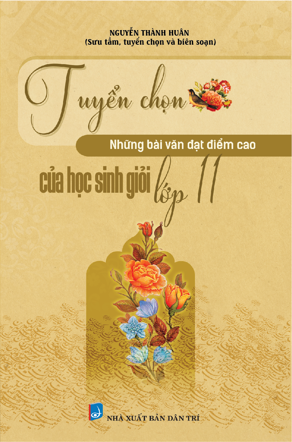 tuyển chọn những bài văn đạt điểm cao của học sinh giỏi lớp 11 - Ảnh 2
