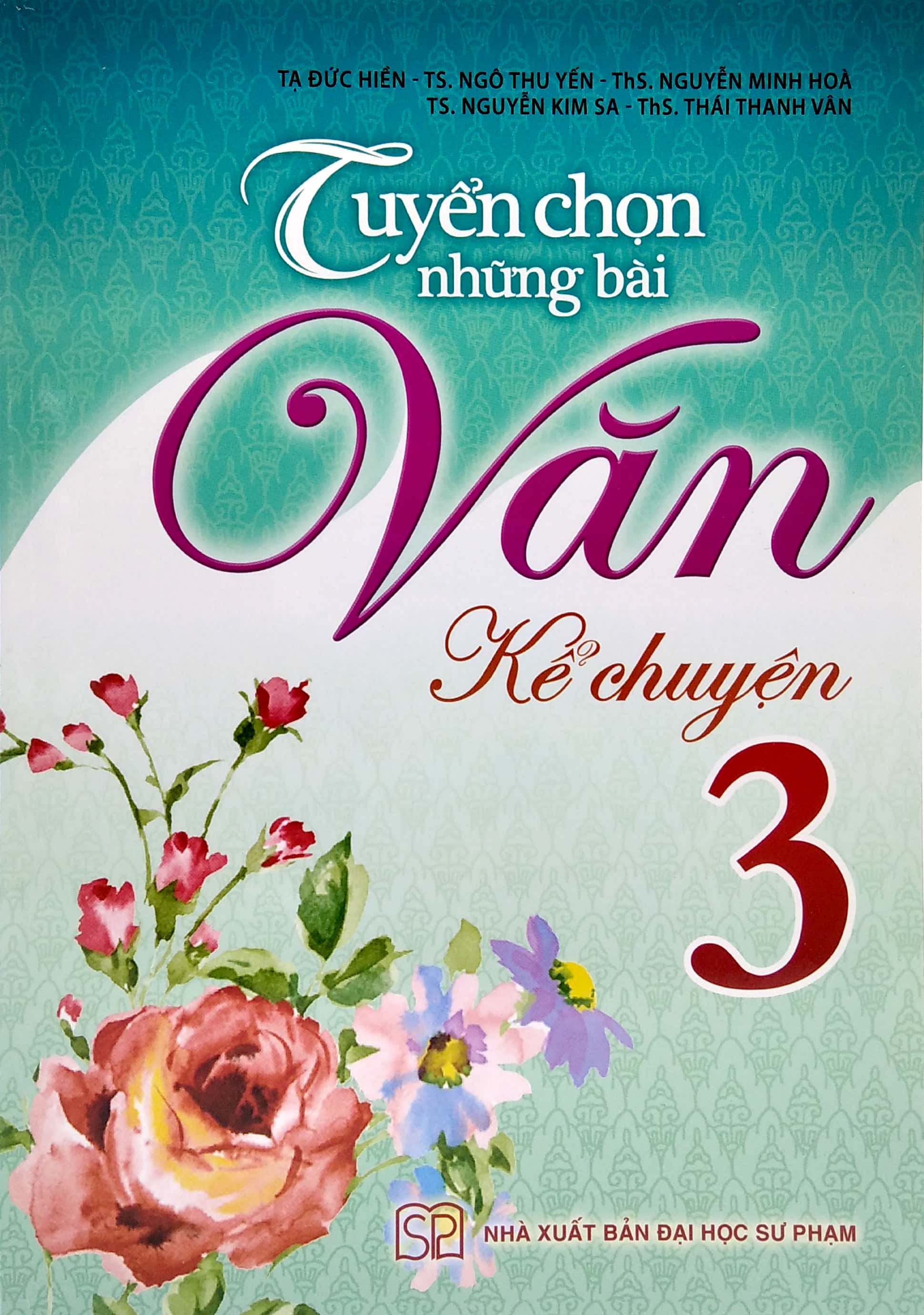 tuyển chọn những bài văn kể chuyện lớp 3 (tái bản) - Ảnh 2