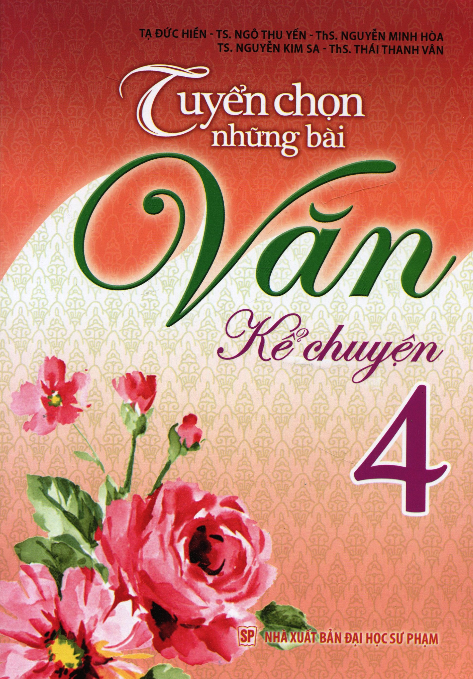 tuyển chọn những bài văn kể chuyện lớp 4 (tái bản 2019) - Ảnh 2