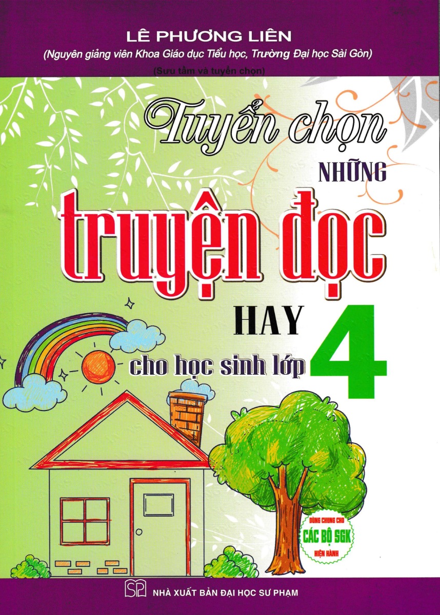 tuyển chọn những truyện đọc hay cho học sinh lớp 4 (dùng chung cho các bộ sgk hiện hành) - Ảnh 2