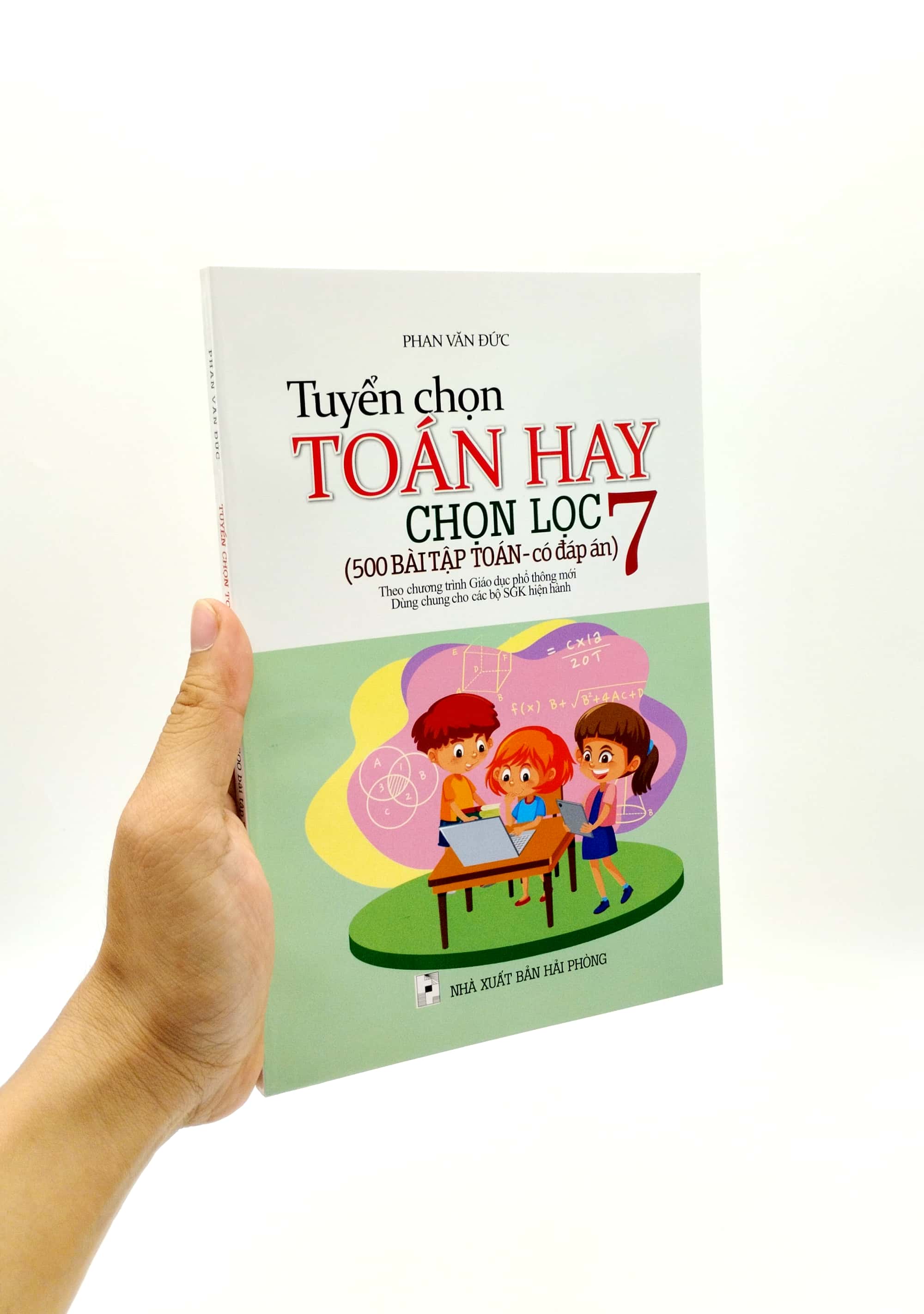 tuyển chọn toán hay chọn lọc 7 (500 bài tập - có đáp án) (theo chương trinh gdpt mới) - Ảnh 7