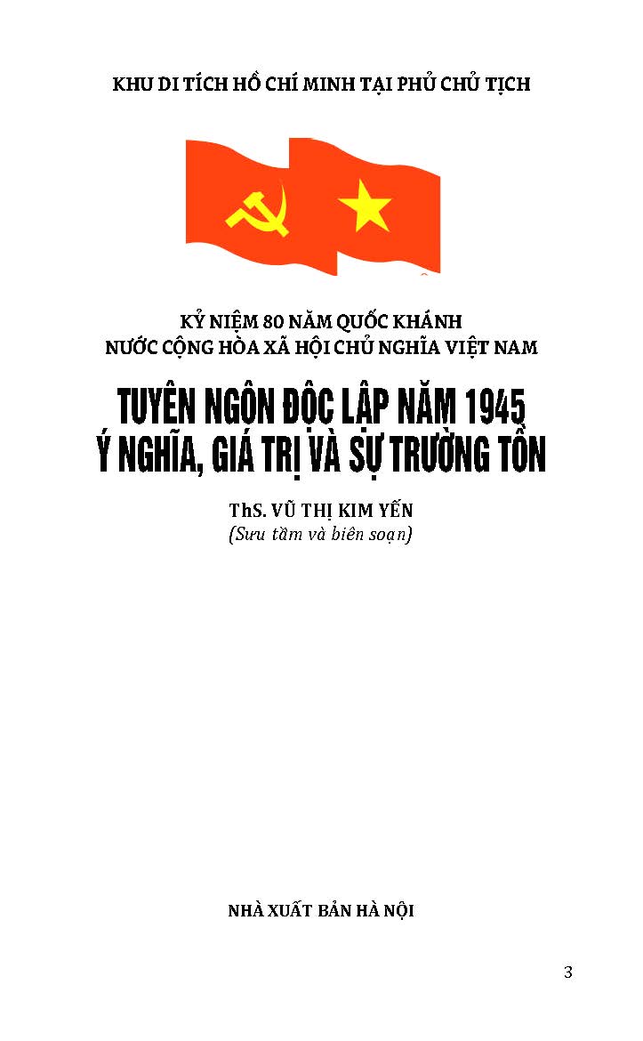 Tuyên Ngôn Độc Lập Năm 1945 - Ý Nghĩa, Giá Trị Và Sự Trường Tồn - Ảnh 4