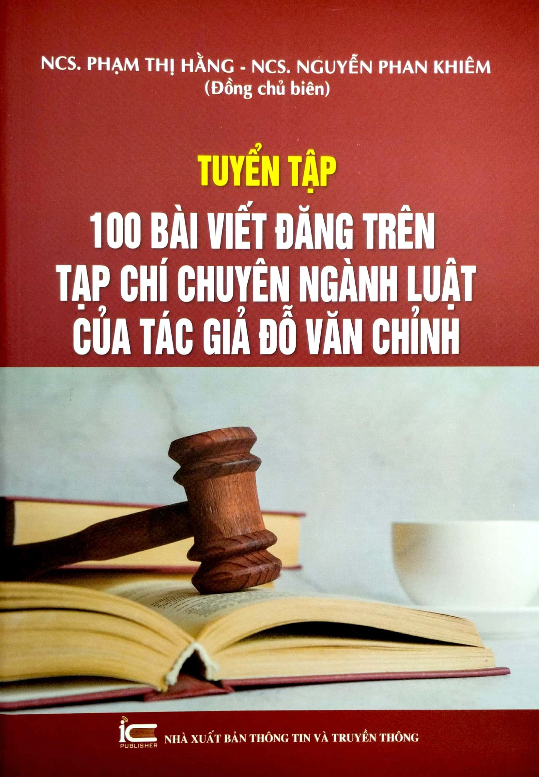 tuyển tập 100 bài viết đăng trên tạp chí chuyên ngành luật của tác giả đỗ văn chỉnh - Ảnh 2