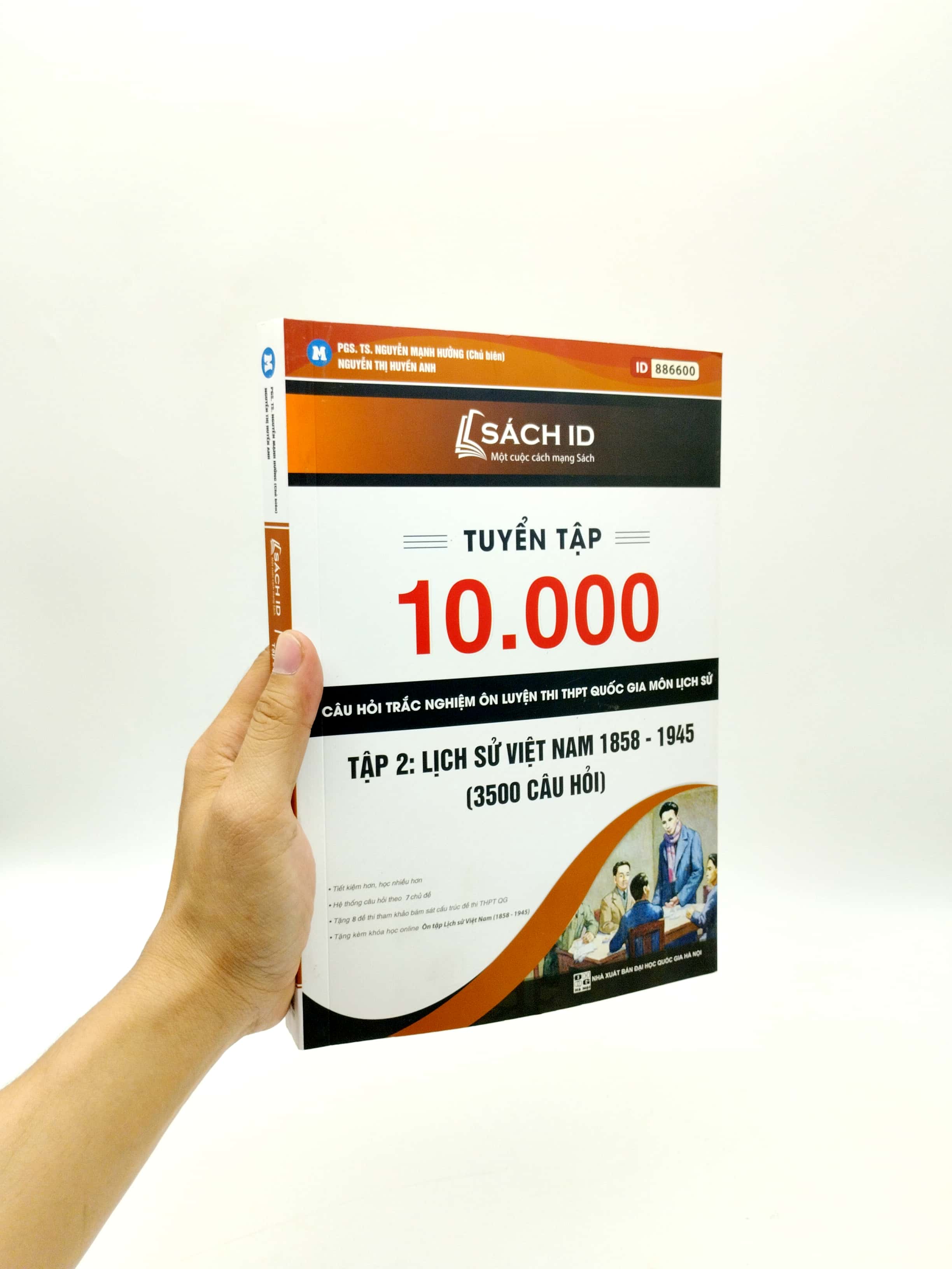 Tuyển Tập 10000 Câu Hỏi Trắc Nghiệm Ôn Luyện Thi THPT Quốc Gia Môn Lịch Sử - Tập 2: Lịch Sử Việt Nam 1858 - 1945 (3500 Câu Hỏi) - Ảnh 7