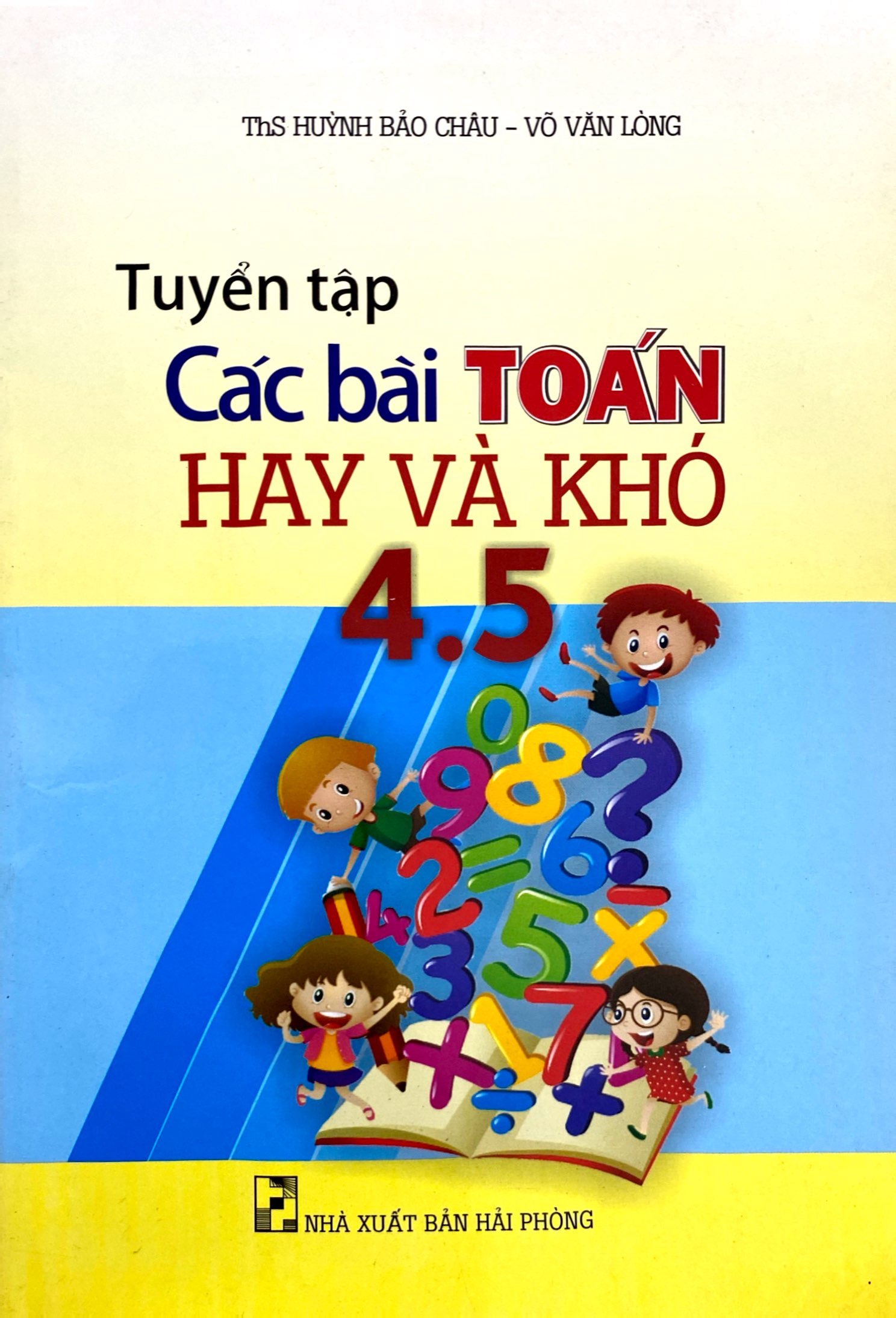 tuyển tập các bài toán hay và khó 4-5 - Ảnh 2