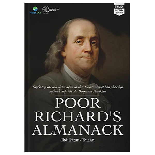 tuyển tập các câu châm ngôn và thành ngữ, và một bản phác họa ngắn về cuộc đời của benjamin franklin - poor richard's almanack