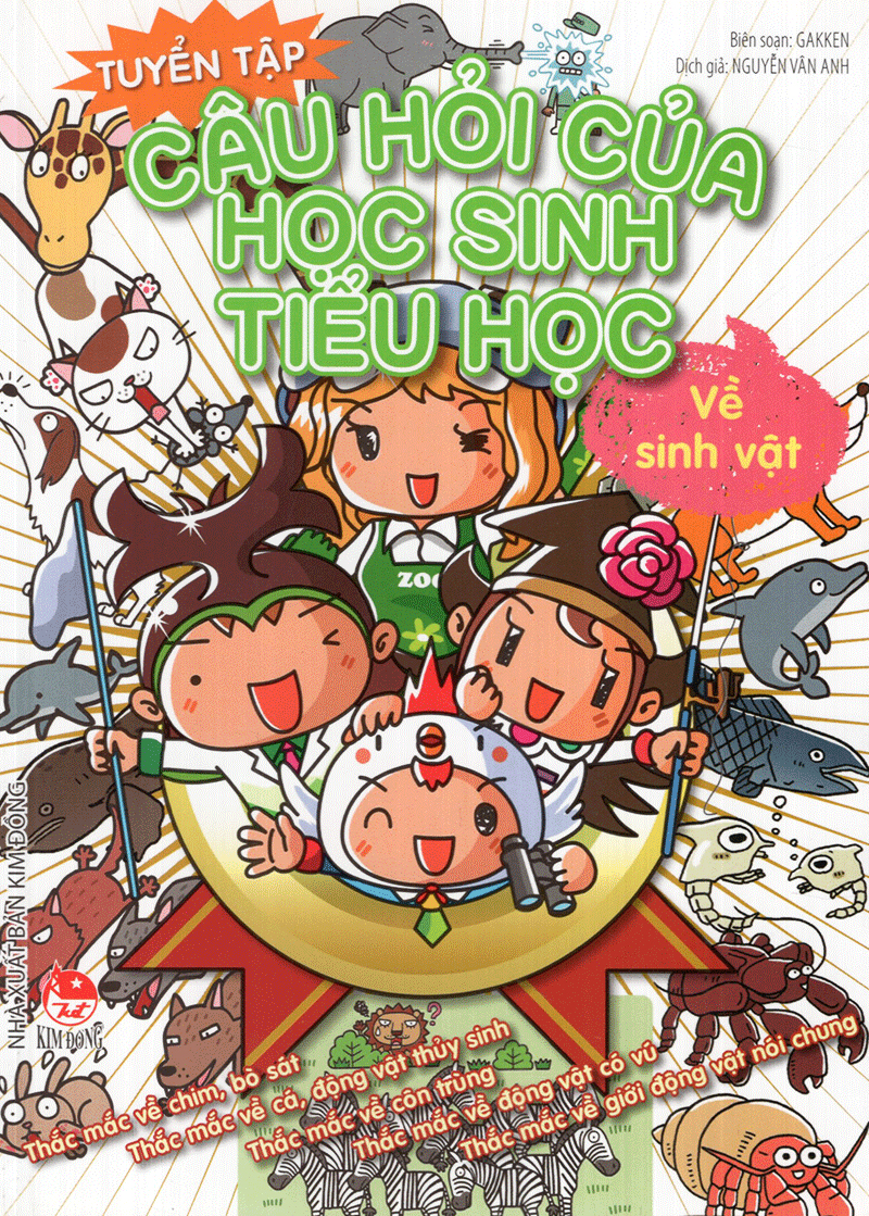 tuyển tập câu hỏi của học sinh tiểu học - về sinh vật (tái bản 2019) - Ảnh 2