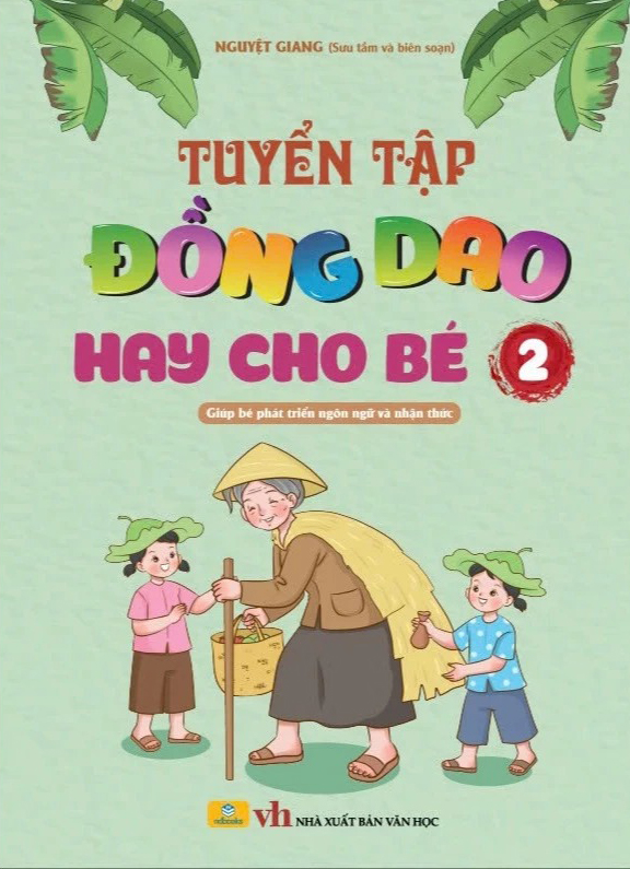 Tuyển Tập Đồng Dao Hay Cho Bé - Tập 2 - Ảnh 2