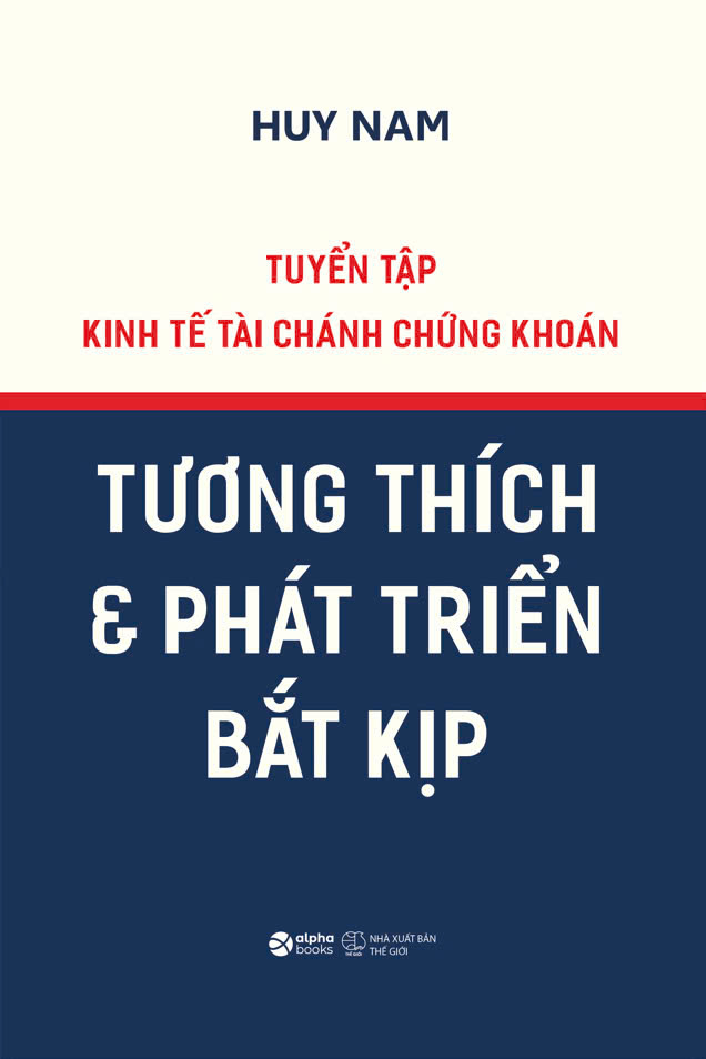tuyển tập kinh tế tài chánh chứng khoán - tương thích và phát triển bắt kịp - bìa cứng - Ảnh 2