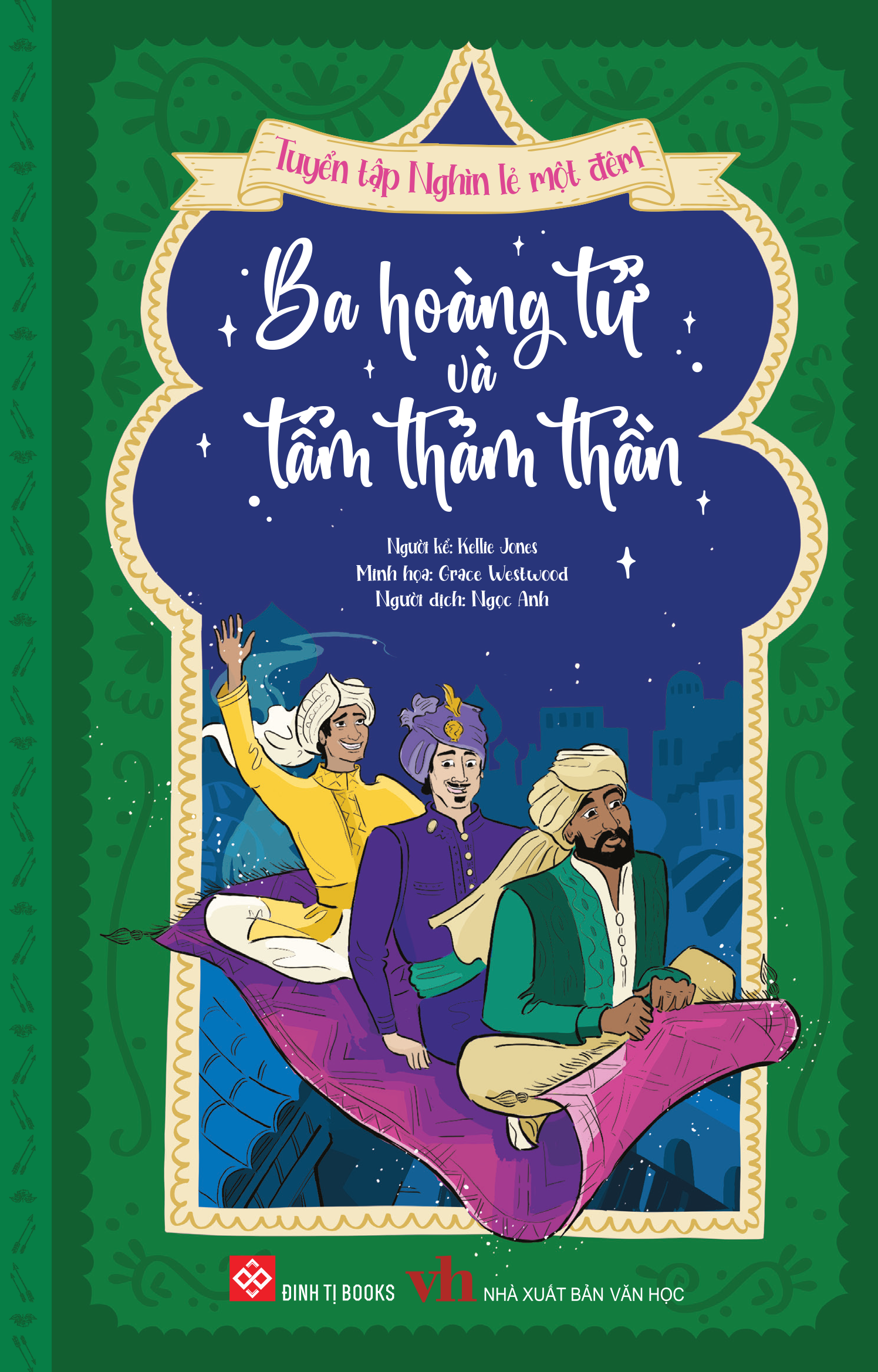 tuyển tập nghìn lẻ một đêm - ba hoàng tử và tấm thảm thần - Ảnh 2