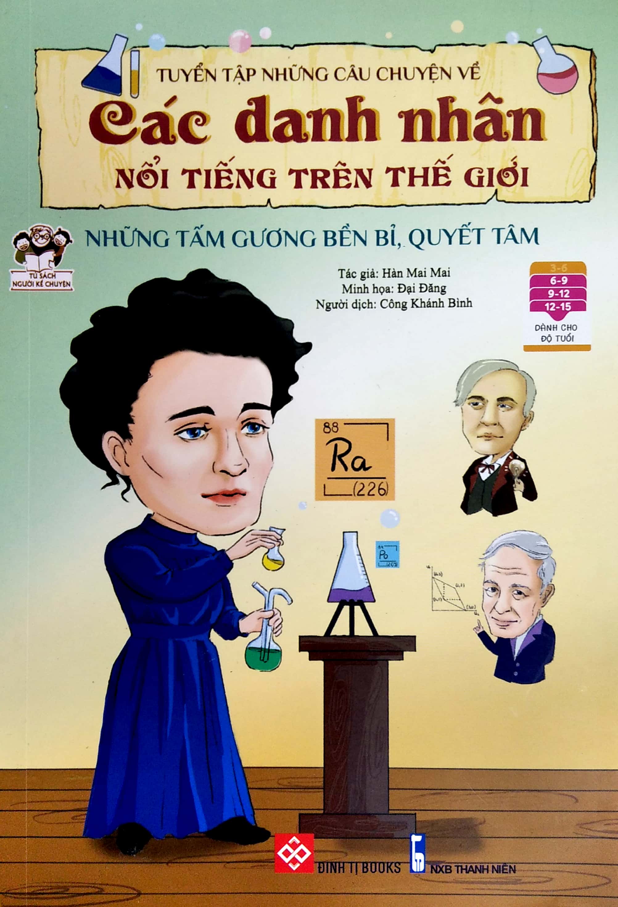 tuyển tập những câu chuyện về các danh nhân nổi tiếng trên thế giới - những tấm gương bền bỉ, quyết tâm - Ảnh 2